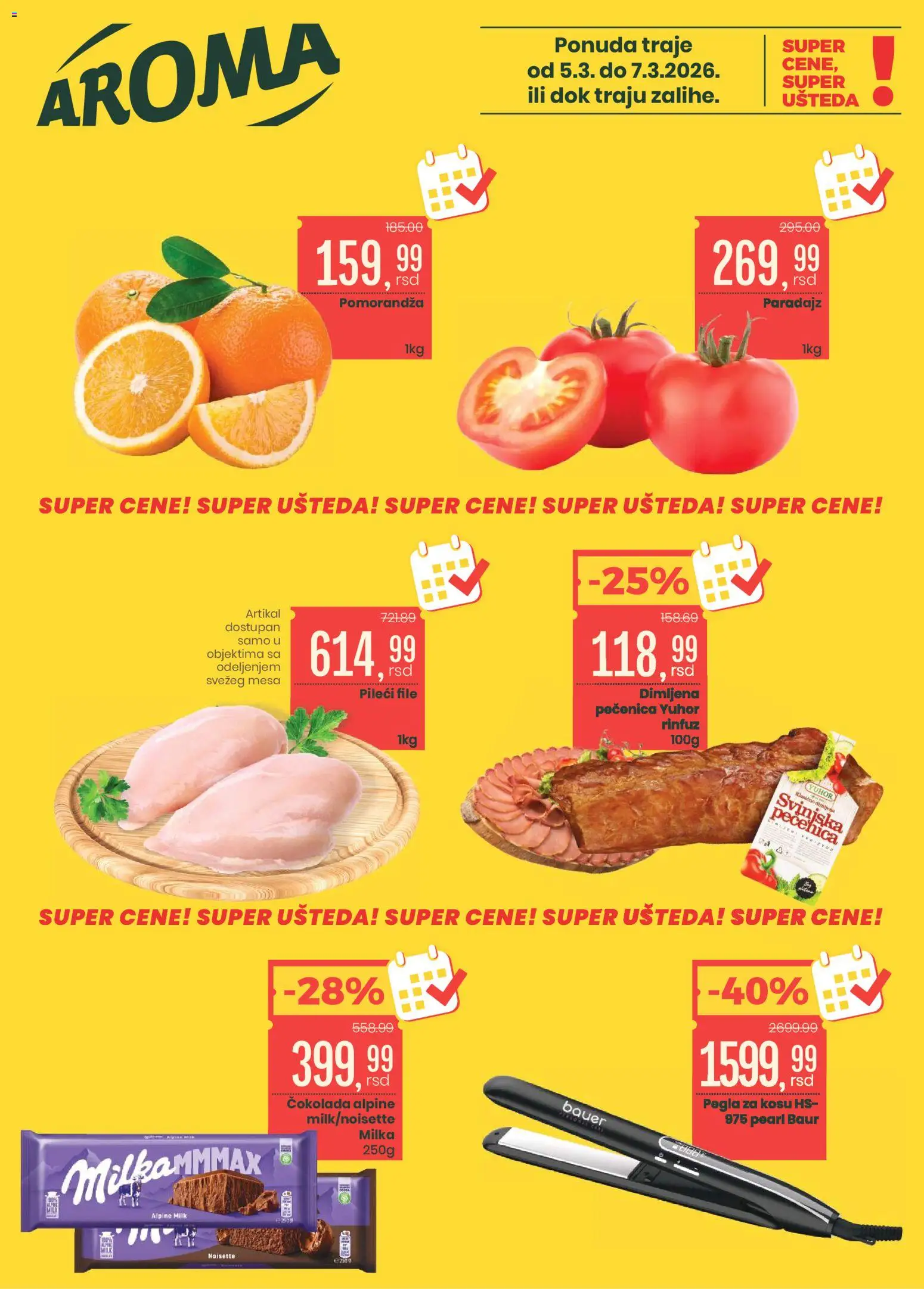 Aroma Market katalog - važi od 05.03.2026 | Strana: 1 | Proizvode: Pegla, Pileći file, Pomorandza, Paradajz