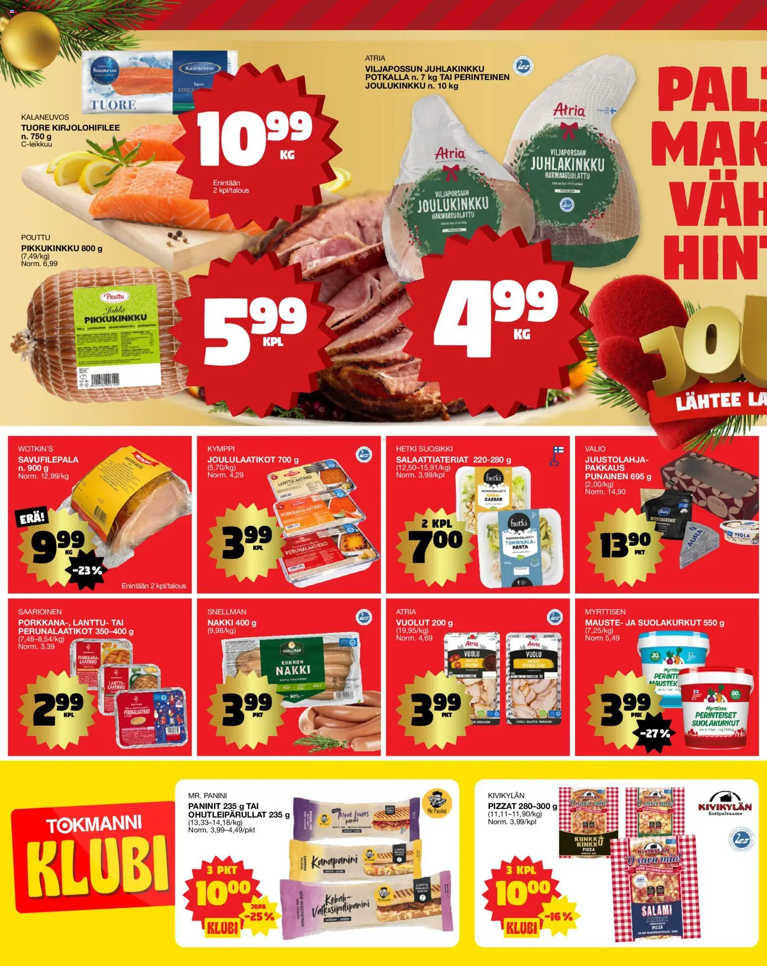 Tokmanni - EUROSPAR – voimassa 11.12.2025 alkaen | Sivu: 2 | Tuotteet: Laatikko, Kinkku, Pizza, Tonnikala
