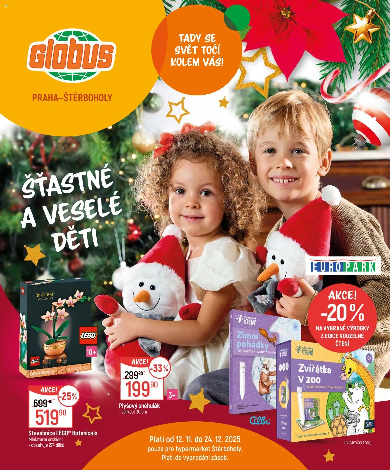 Globus leták - Praha-Štěrboholy  od 12.11.2025 | Strana: 1 | Produkty: Globus, Orchidej, LEGO, Stavebnice