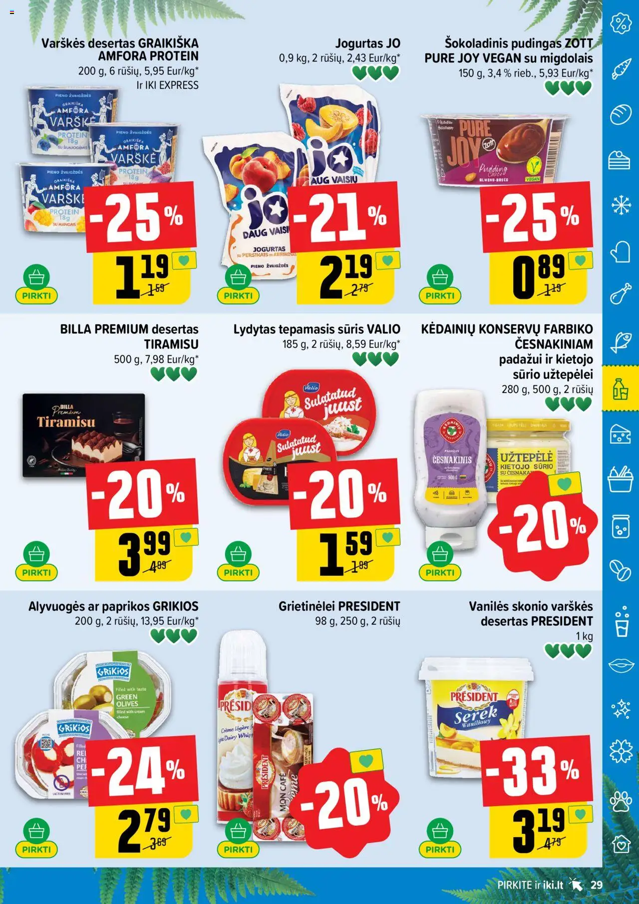 IKI leidinys│galioja nuo 16.06.2025 | Puslapis: 29 | Prekių: Jogurtas, Sūris, Varškė, Padažas