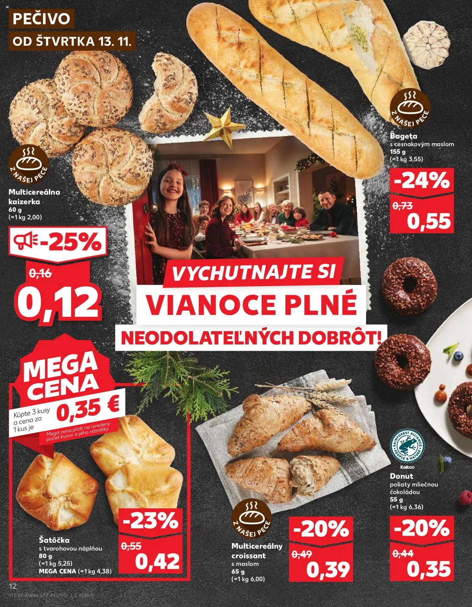 Kaufland SK akciós ujság - amely érvényes a következő dátumtól: 13.11.2025 | Oldal: 12 | Termékek: Croissant