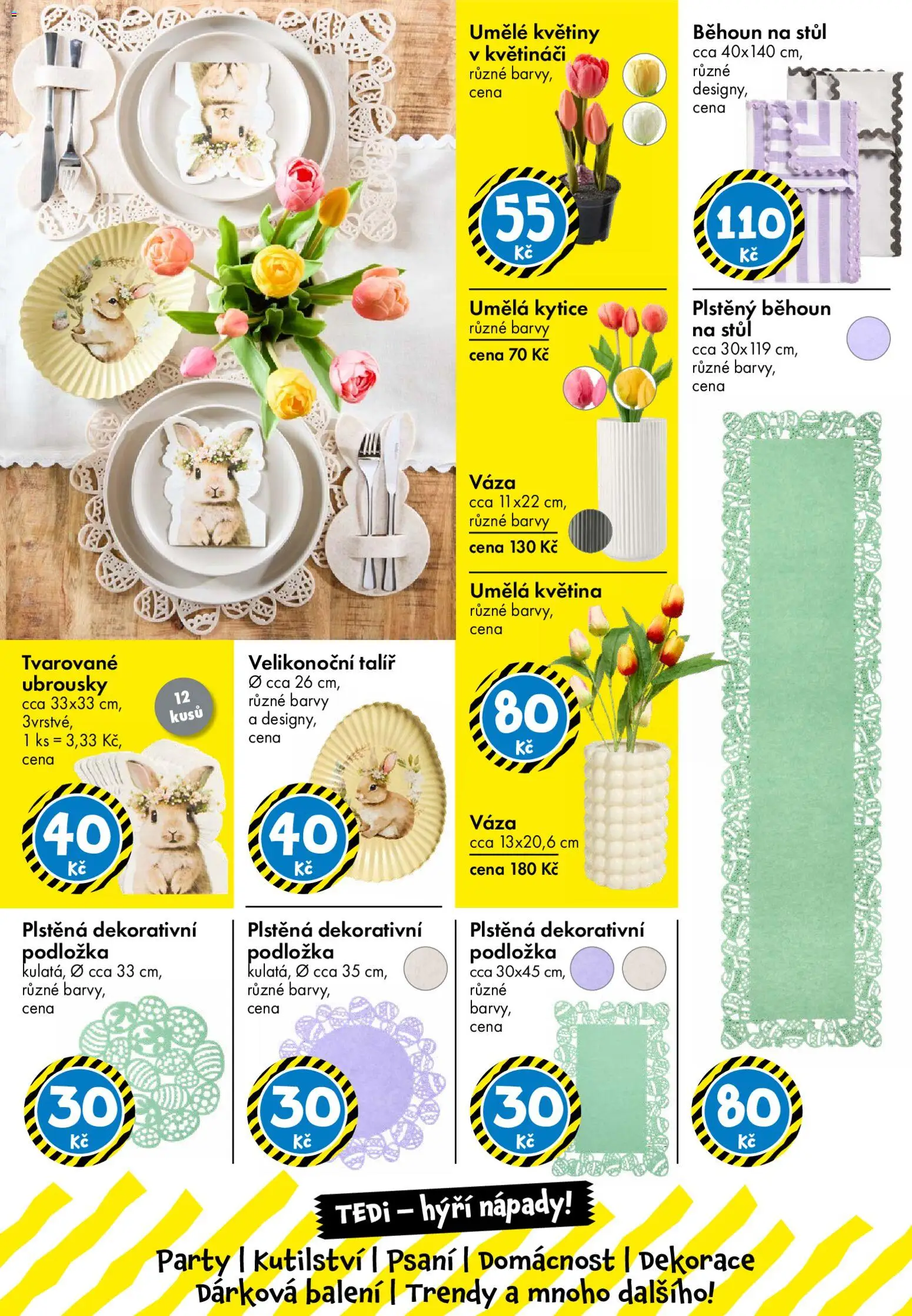 TEDi leták od 13.03.2026 | Strana: 6 | Produkty: Umělé květiny, Ubrousky, Běhoun na stůl, Dekorace