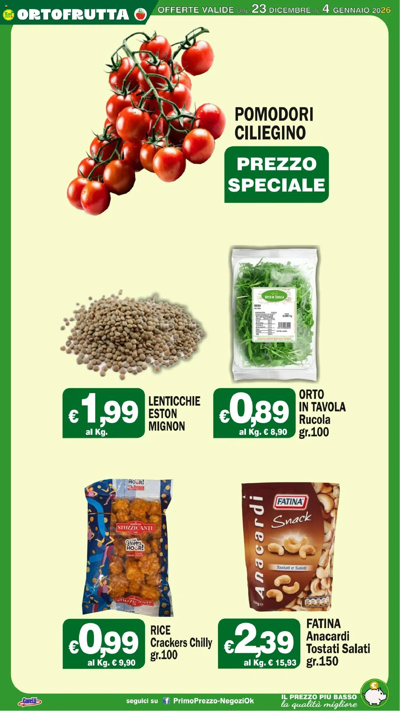 Volantino Primo Prezzo del 23.12.2025 | Pagina: 28 | Prodotti: Rucola, Lenticchie, Pomodori, Crackers