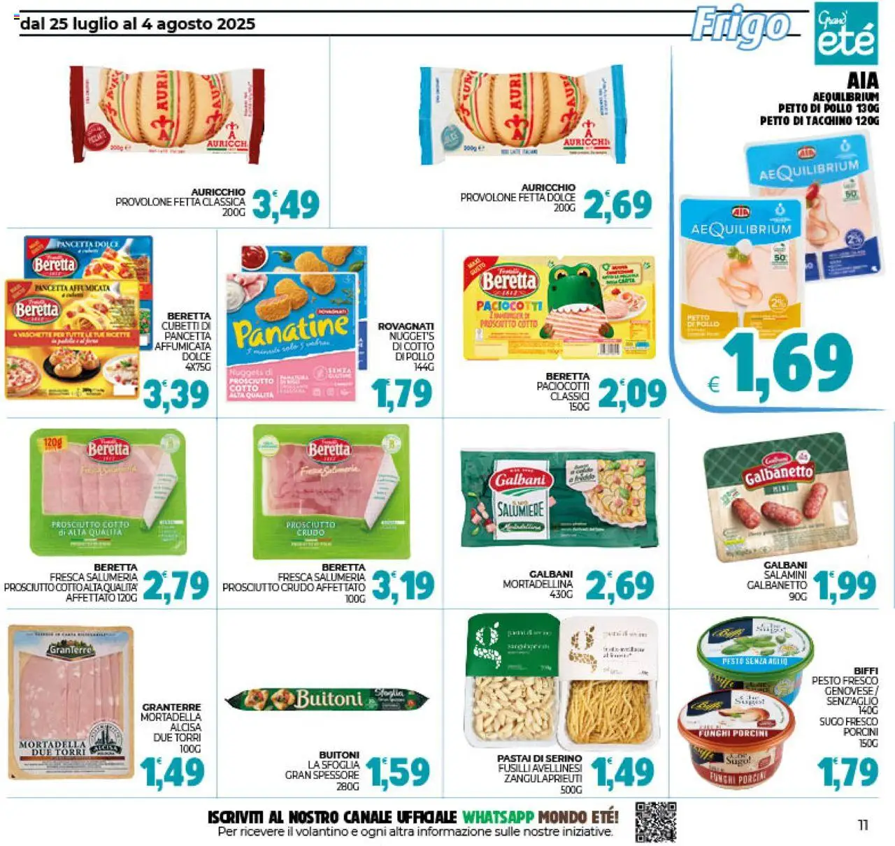 Volantino Eté del 25.07.2025 | Pagina: 11 | Prodotti: Prosciutto Crudo, Pollo, Pancetta, Prosciutto