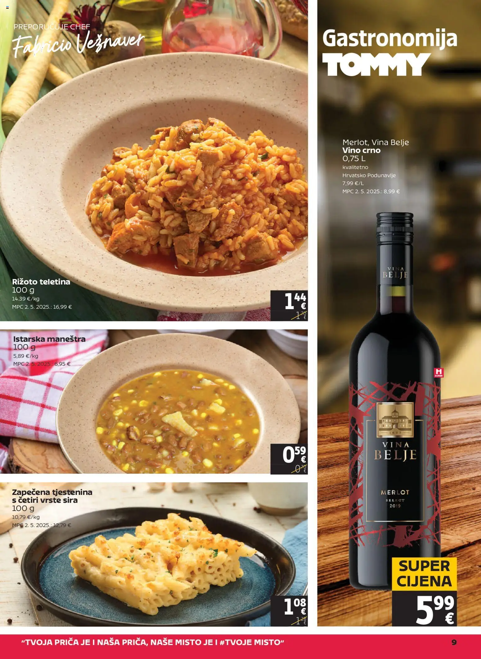 Tommy katalog | vrijedi od 13.11.2025 | Stranica: 9 | Proizvodi: Rižoto, Teletina, Vino, Tjestenina