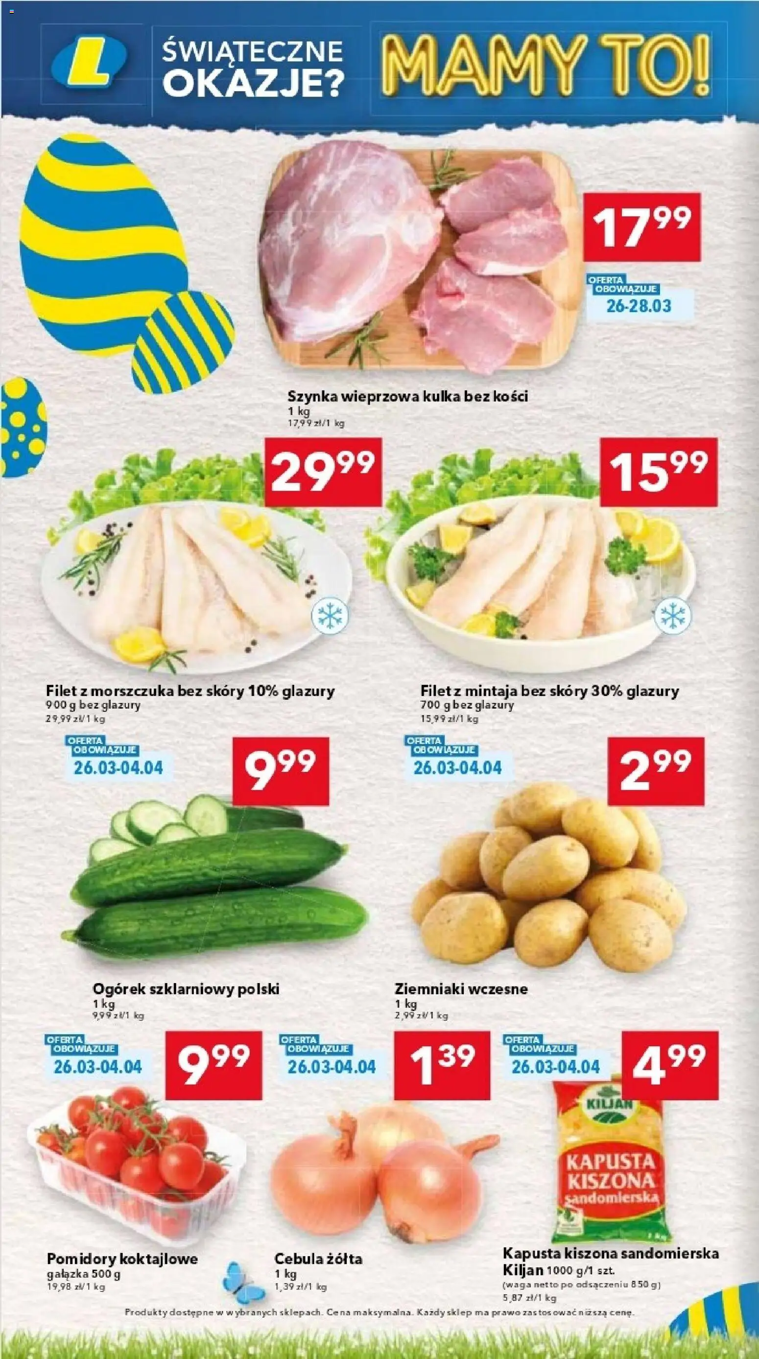 Lewiatan gazetka - Katowice od 26.03.2026 | Strona: 4 | Produkty: Kapusta kiszona, Szynka, Ogórek szklarniowy, Ziemniaki