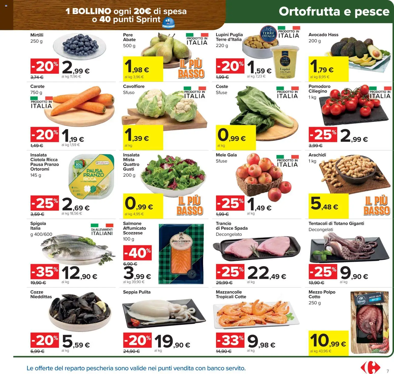 Volantino Carrefour del 17.02.2026 | Pagina: 7 | Prodotti: Cozze, Mirtilli, Arachidi, Spigola