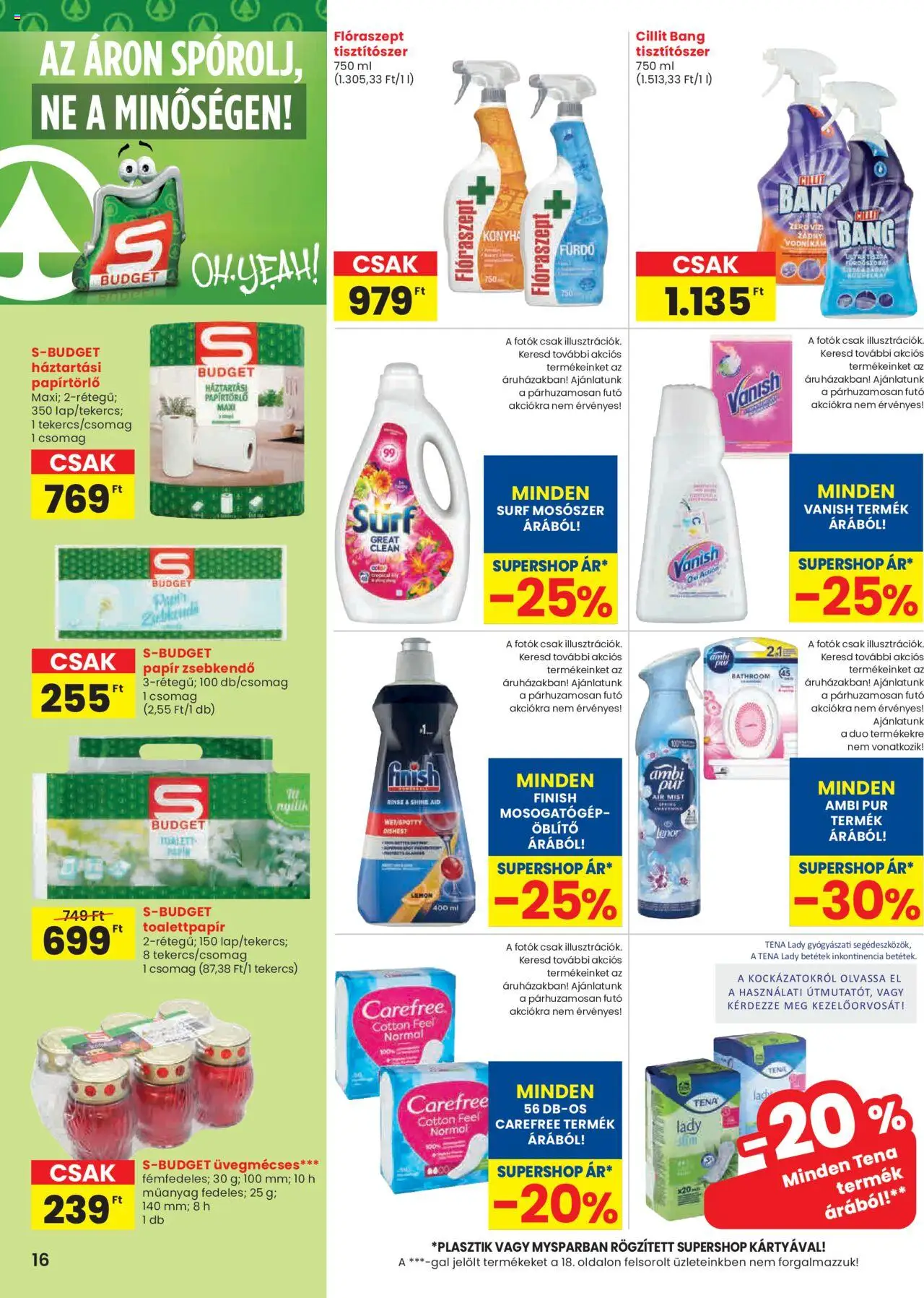 Spar akciós ujság - amely érvényes a következő dátumtól: 18.09.2025 | Oldal: 16 | Termékek: Papírtörlő, Mosogatógép, Öblítő, Mosószer