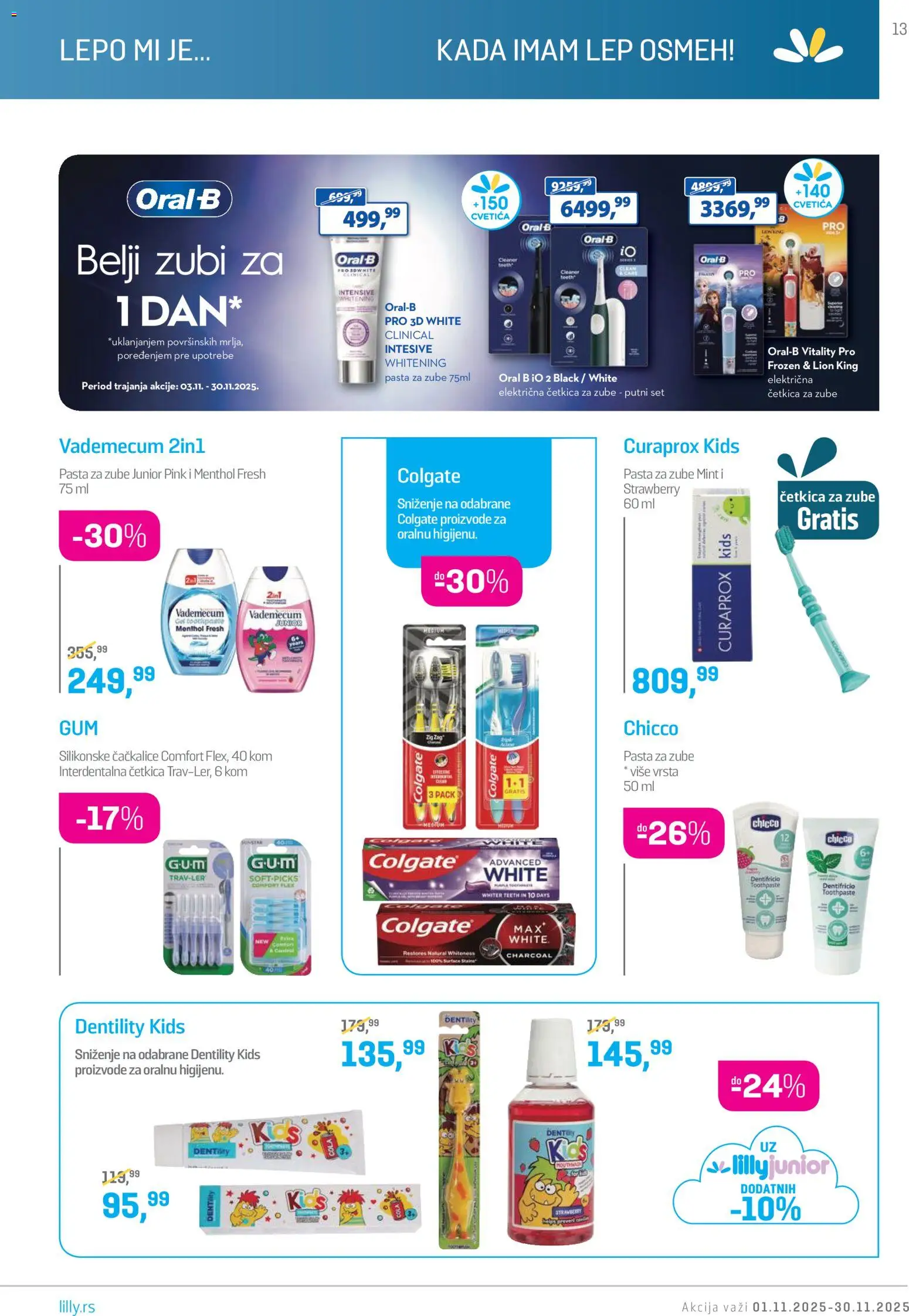 Lilly drogerie katalog - važi od 01.11.2025 | Strana: 13 | Proizvode: Colgate, Električna četkica za zube, Pasta za zube, Četkica za zube