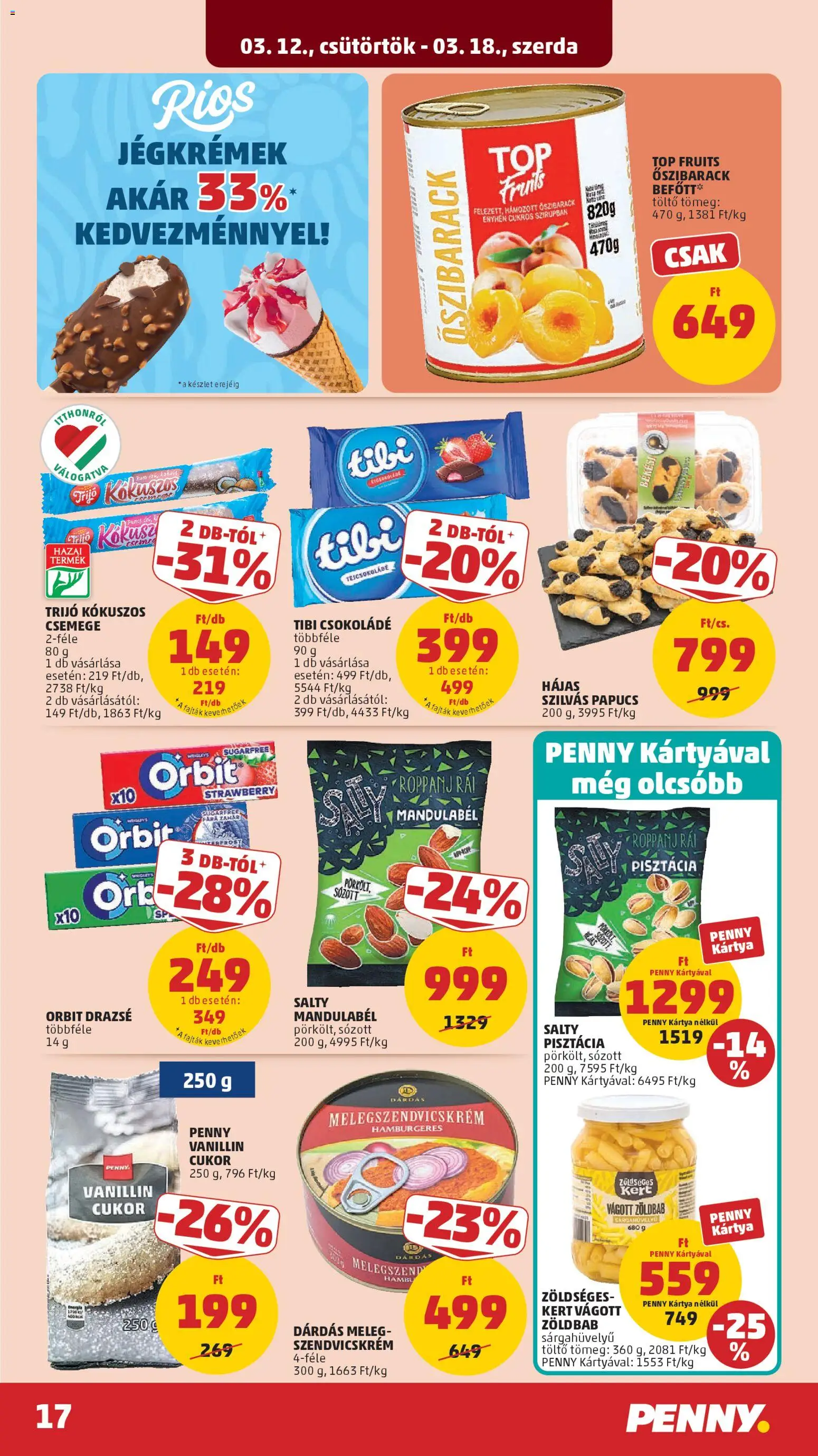 PENNY akciós ujság - amely érvényes a következő dátumtól: 12.03.2026 | Oldal: 23 | Termékek: Papucs, Pisztácia, Kokusz, Melegszendvicskrém