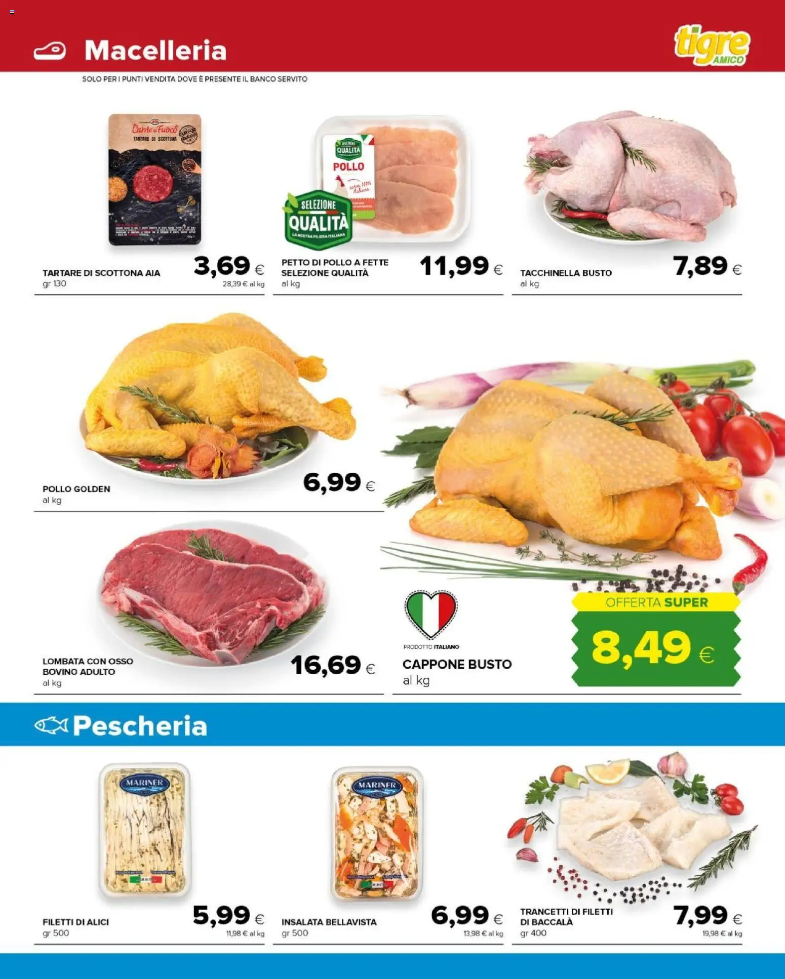 Volantino Tigre del 15.12.2025 | Pagina: 7 | Prodotti: Petto di Pollo, Pollo, Insalata, Alici