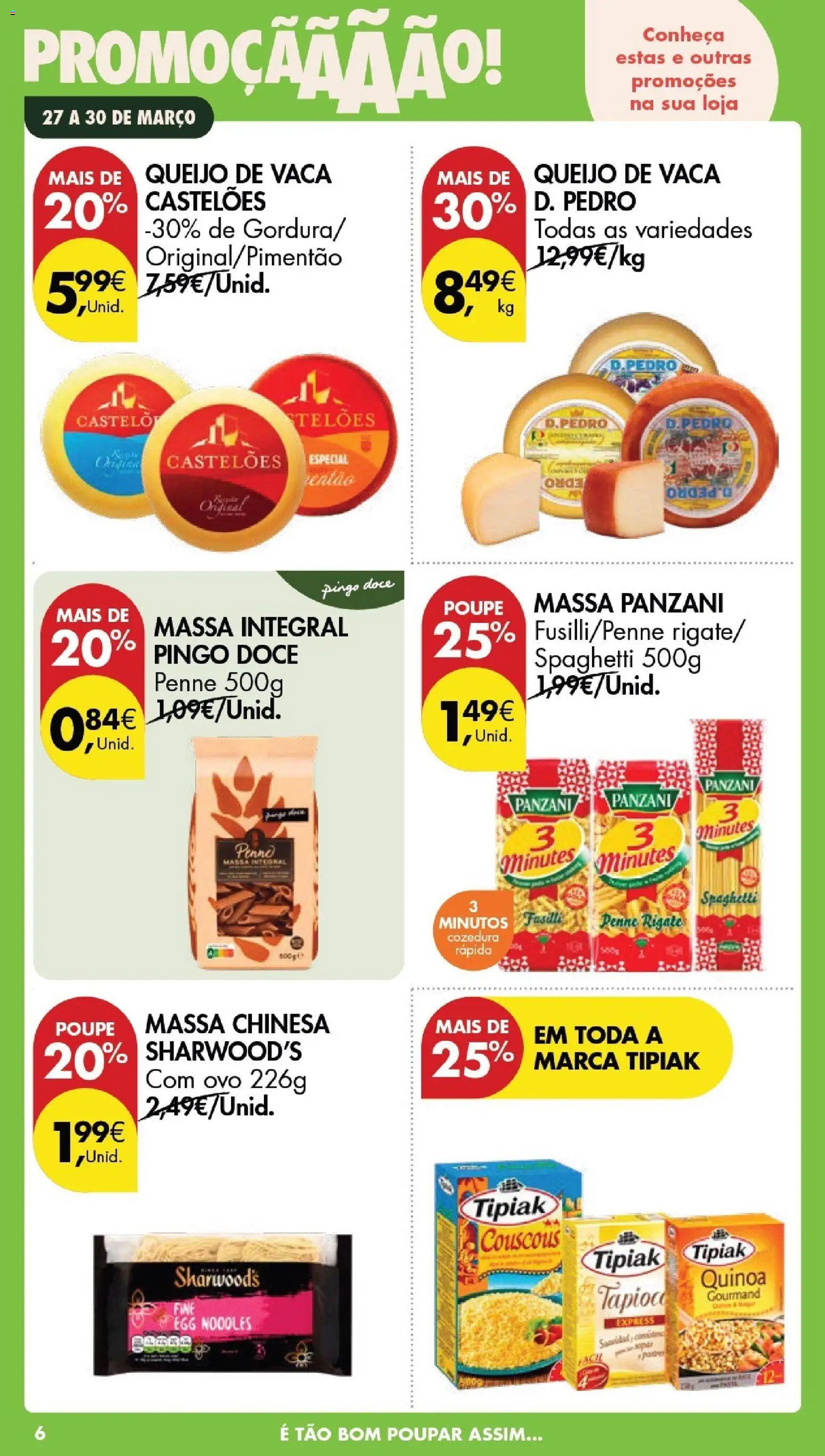 Pingo Doce Poupe este Fim de Semana │ válido de 27.03.2026 | Página: 6 | Produtos: Tapioca, Quinoa, Queijo, Massa