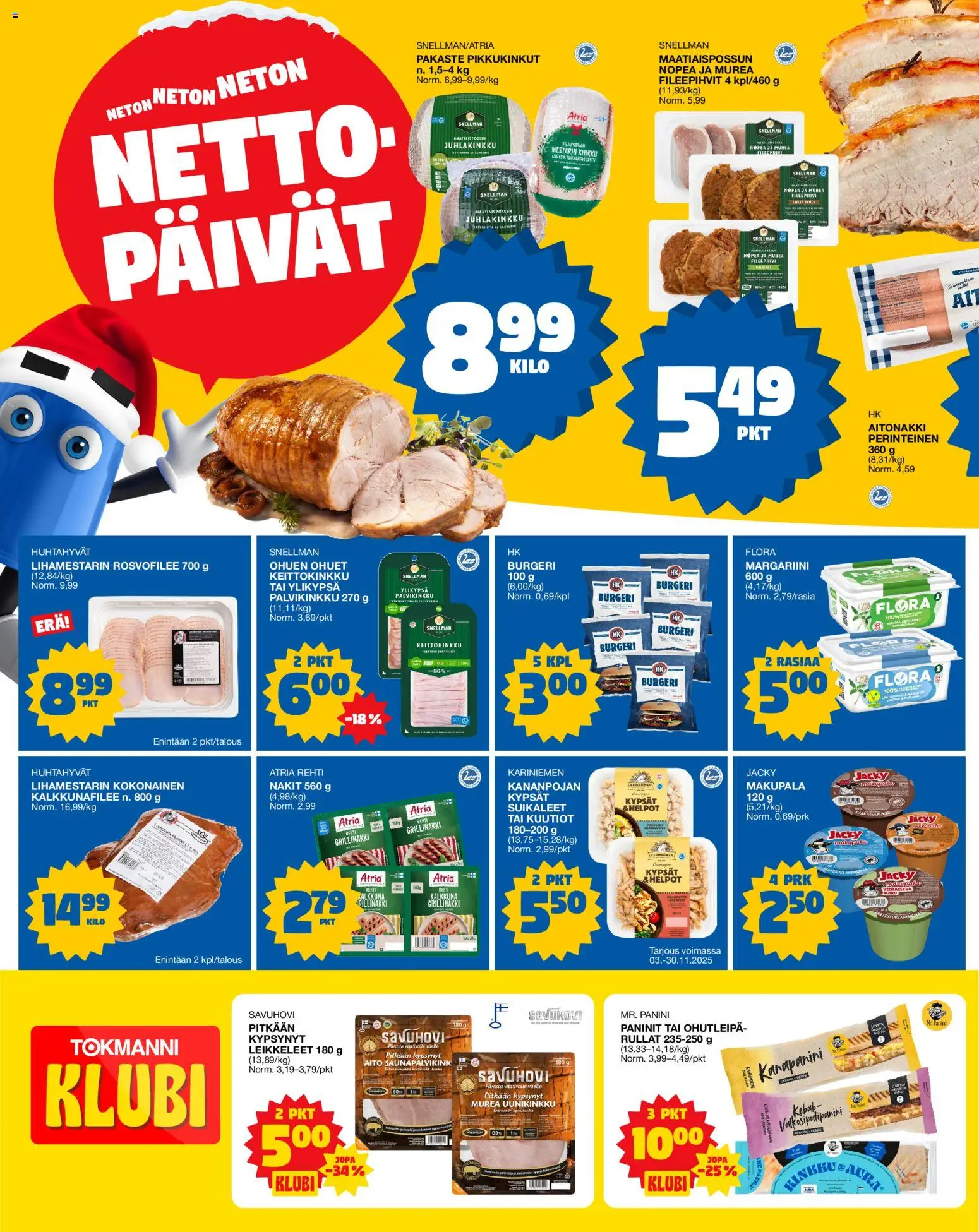 Tokmanni - EUROSPAR Ylöjärvi Ruokasanomat – voimassa 13.11.2025 alkaen | Sivu: 2 | Tuotteet: Kokonainen, Margariini, Nakit, Kinkku