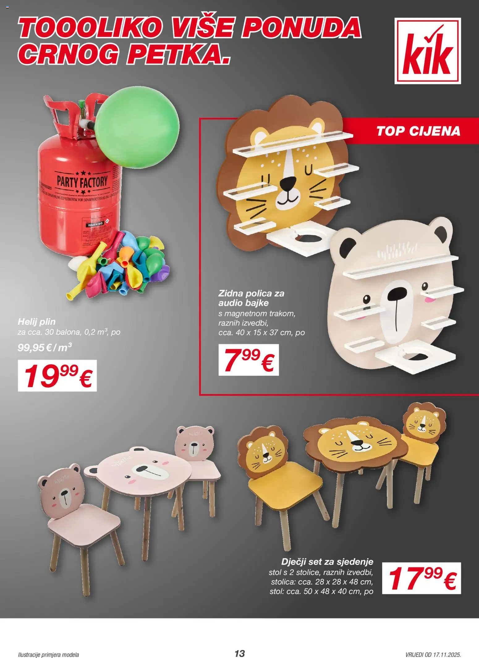 Kik katalog | vrijedi od 17.11.2025 | Stranica: 13 | Proizvodi: Polica, Stol, Stolica, Audio