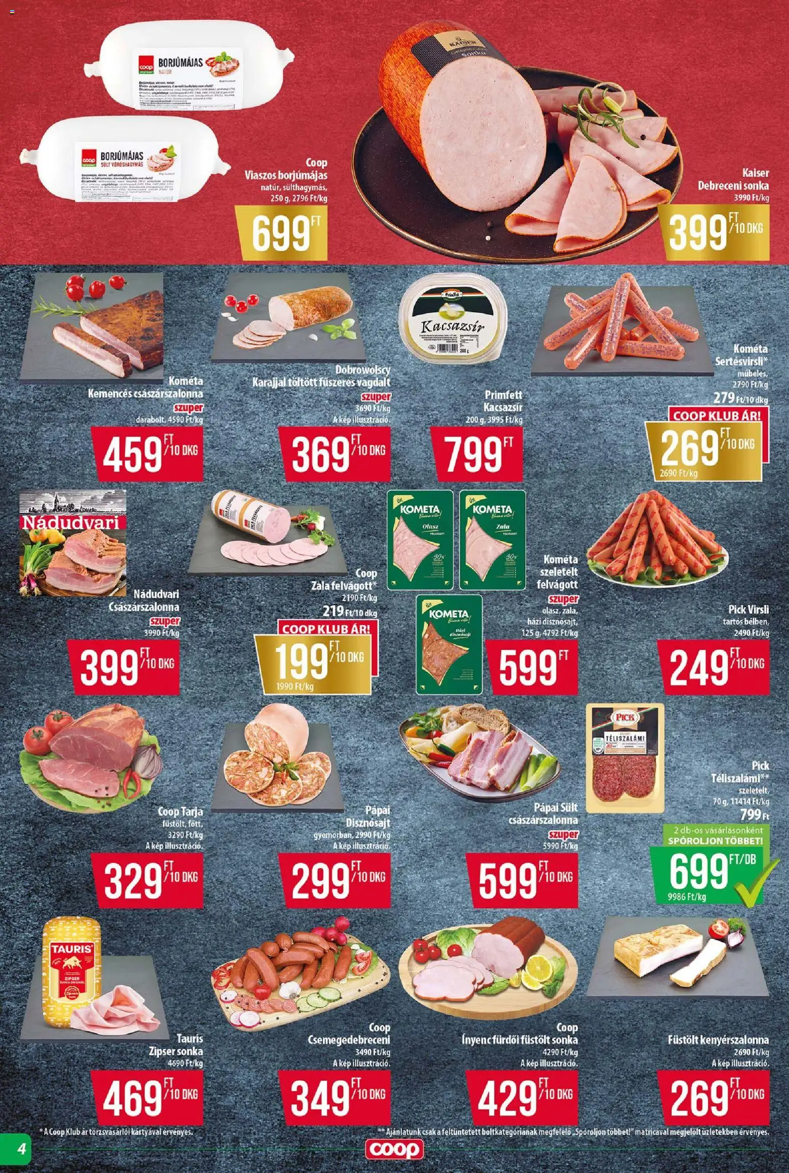 COOP akciós ujság - amely érvényes a következő dátumtól: 23.04.2026 | Oldal: 4 | Termékek: Pick téliszalámi, Tarja, Sonka, Császárszalonna