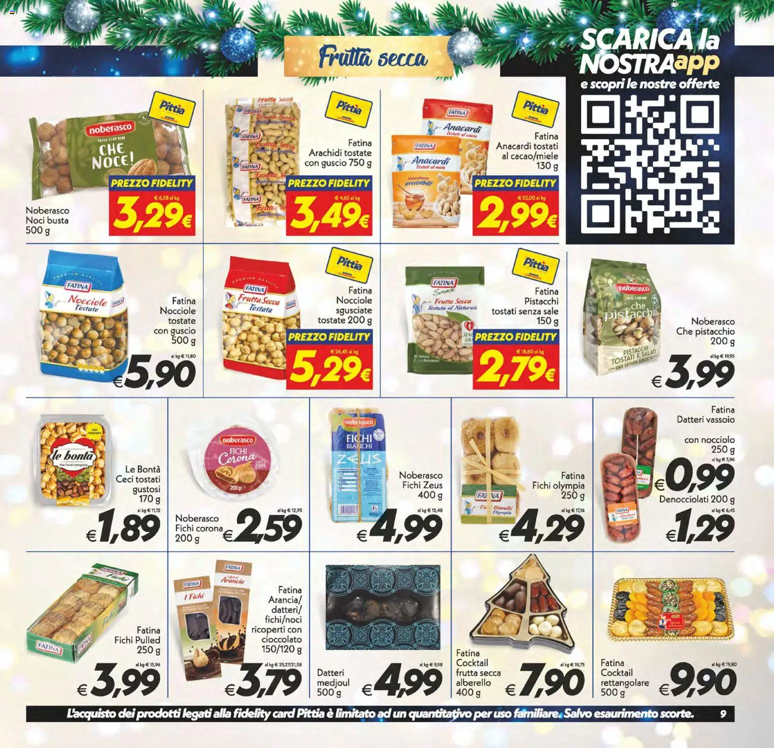 Volantino SuperConveniente del 27.12.2025 | Pagina: 9 | Prodotti: Cioccolato, Ceci, Frutta, Pistacchi