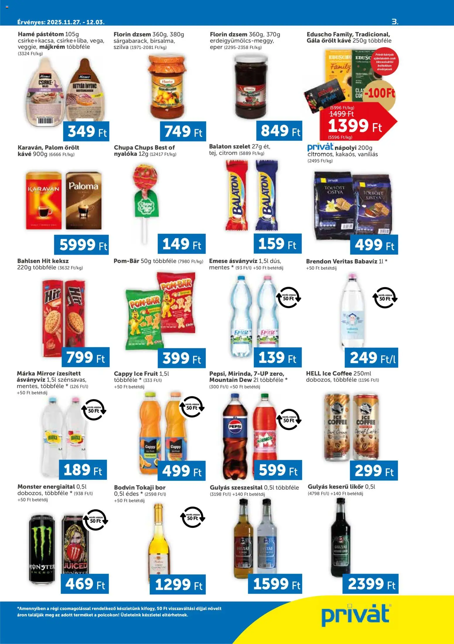 PRIVÁT akciós ujság - amely érvényes a következő dátumtól: 27.11.2025 | Oldal: 3 | Termékek: Májkrém, Pepsi, Kávé, Eper