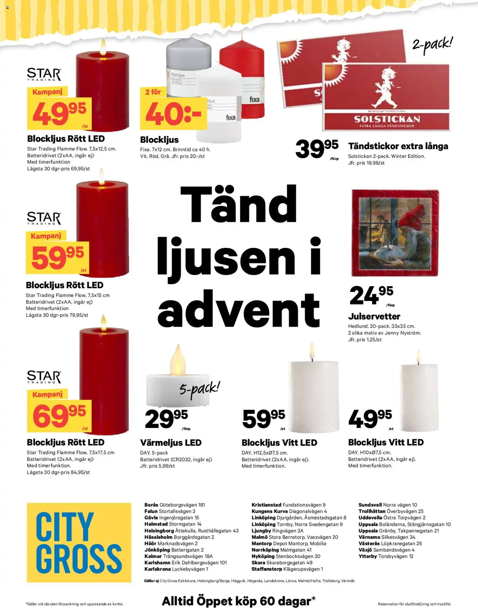 City Gross reklamblad aktuell från 24.11.2025 | Sida: 28 | Produkter: Galler, Värmeljus