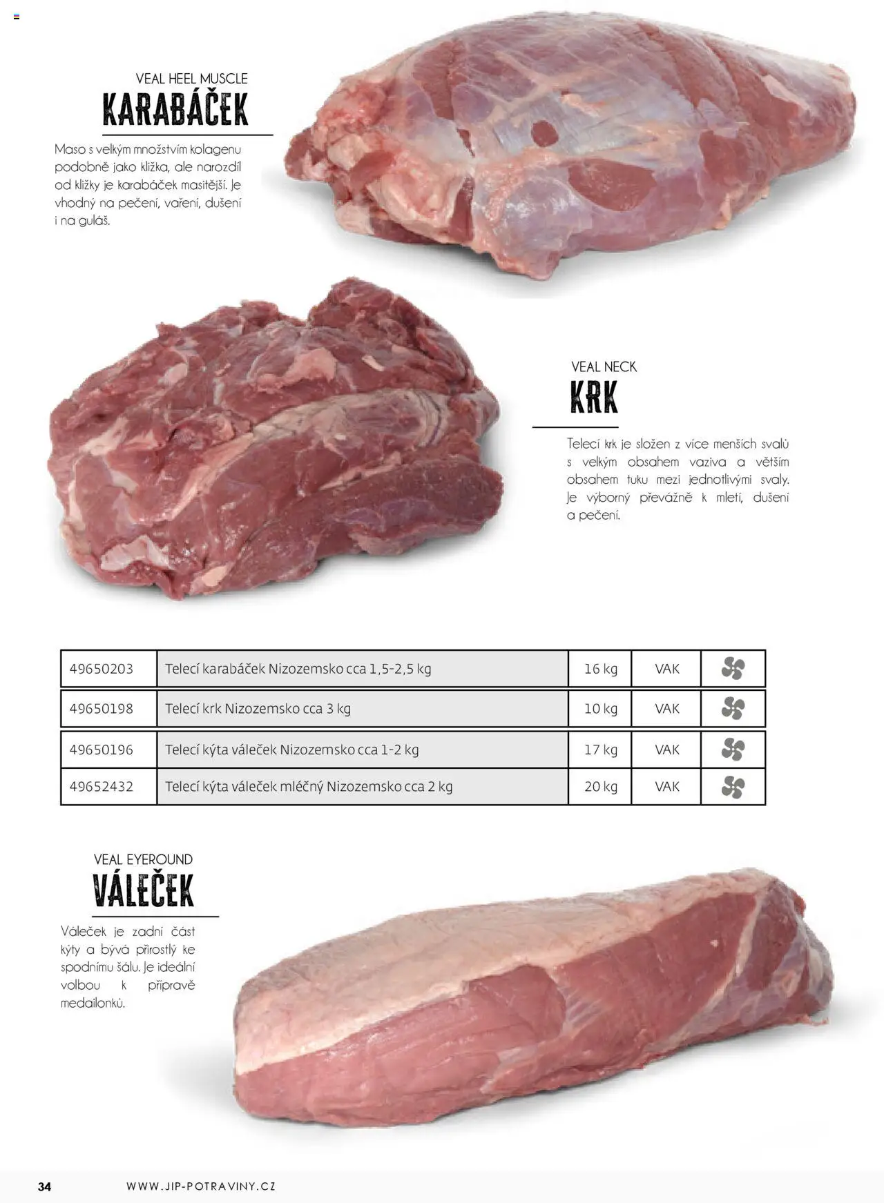Jip katalalog - Maso 2025 od 01.01.2025 | Strana: 34 | Produkty: Maso, Kýta, Váleček