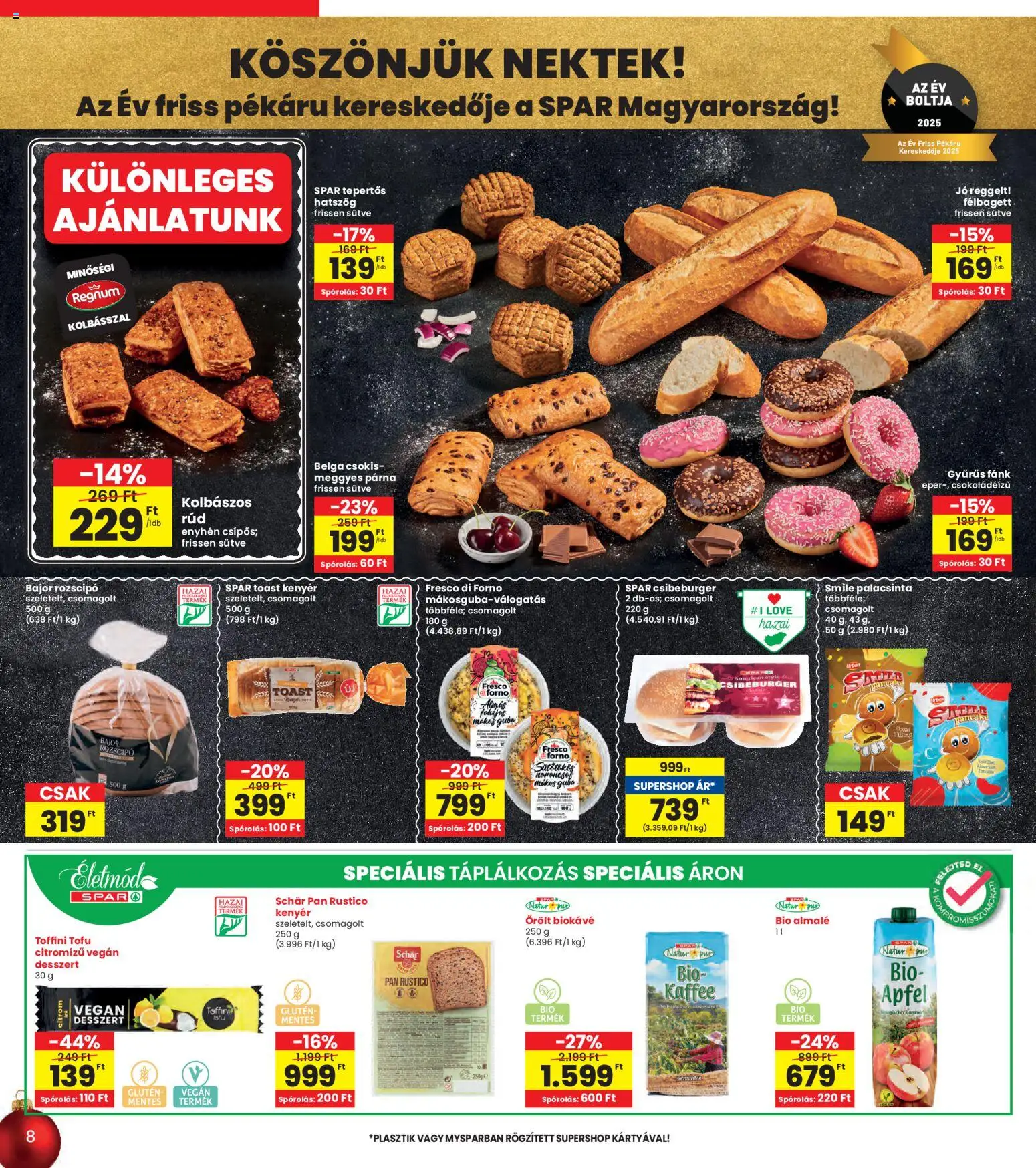 Interspar akciós ujság - amely érvényes a következő dátumtól: 27.11.2025 | Oldal: 8 | Termékek: Fánk, Kenyér, Toast kenyér, Almalé