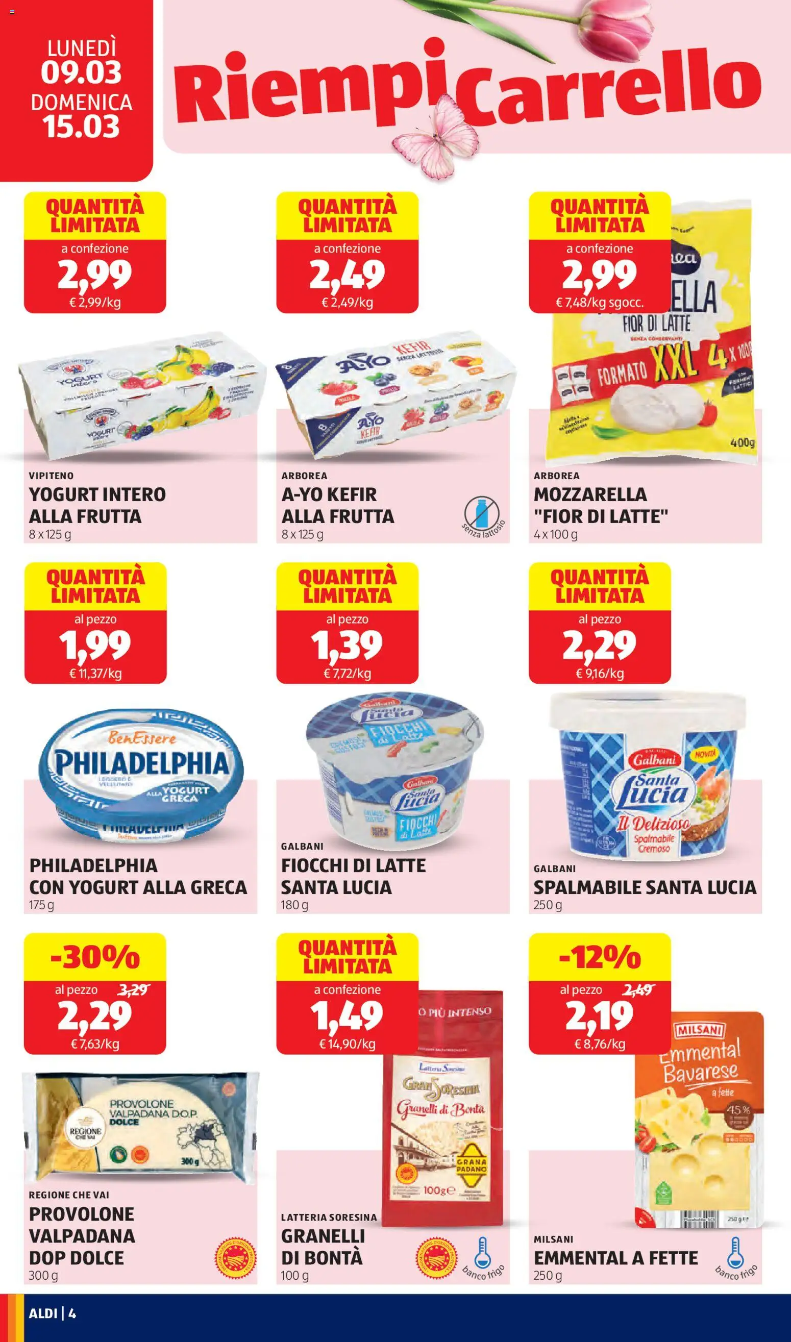 Volantino Aldi del 09.03.2026 | Pagina: 4 | Prodotti: Provolone, Yogurt, Mozzarella, Grana Padano