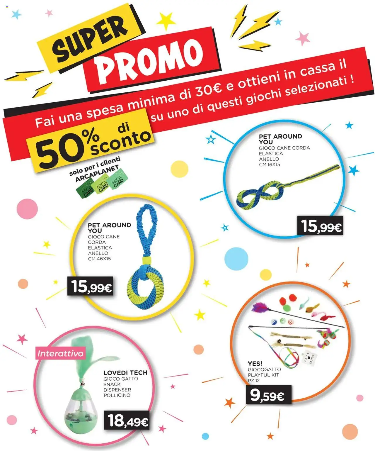 Volantino Arcaplanet del 20.10.2025 | Pagina: 35 | Prodotti: Anello, Gioco