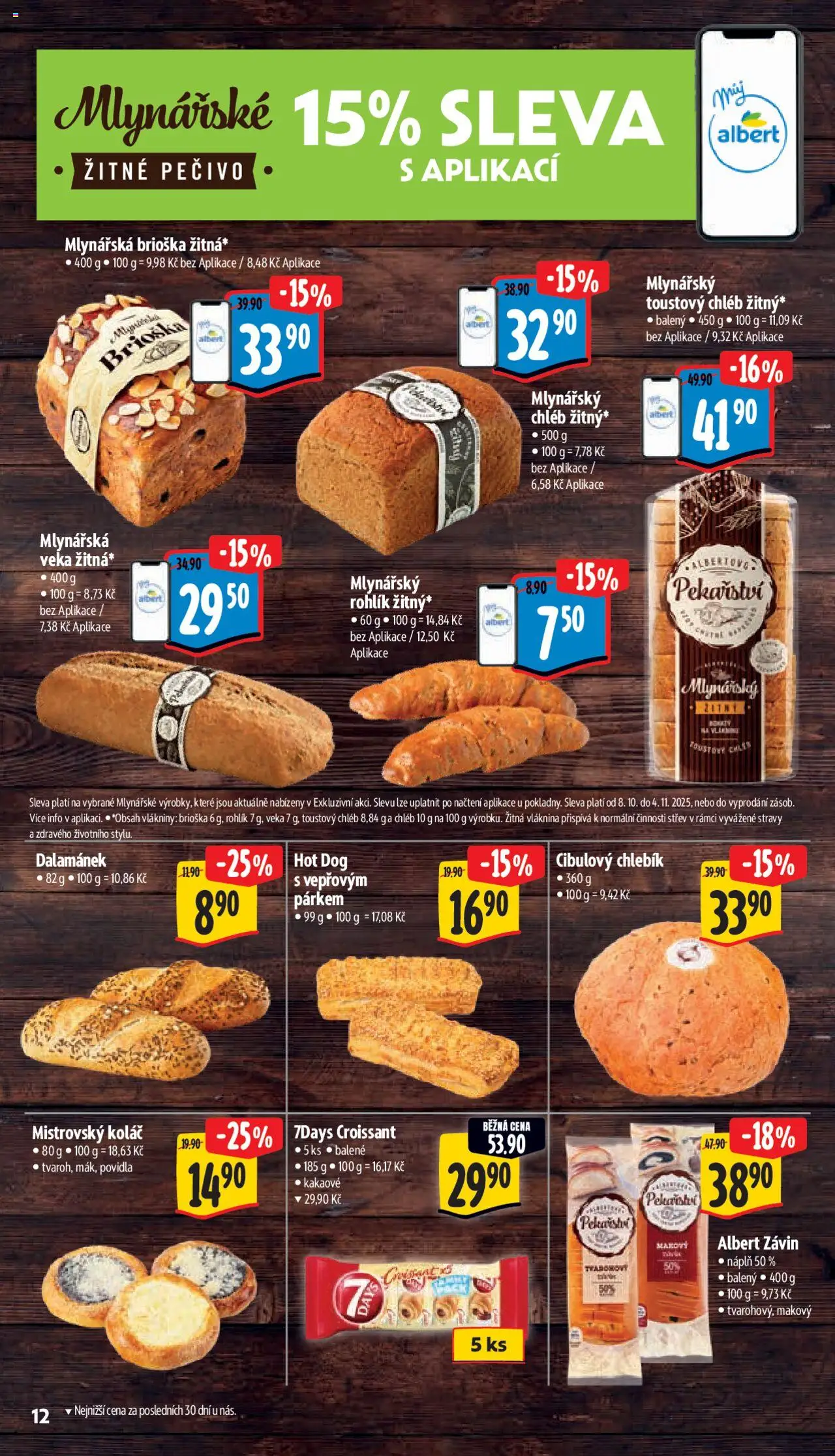 Albert leták - Supermarket od 15.10.2025 | Strana: 21 | Produkty: Brioška, Veka, Mlynářský chléb, Žitné pečivo