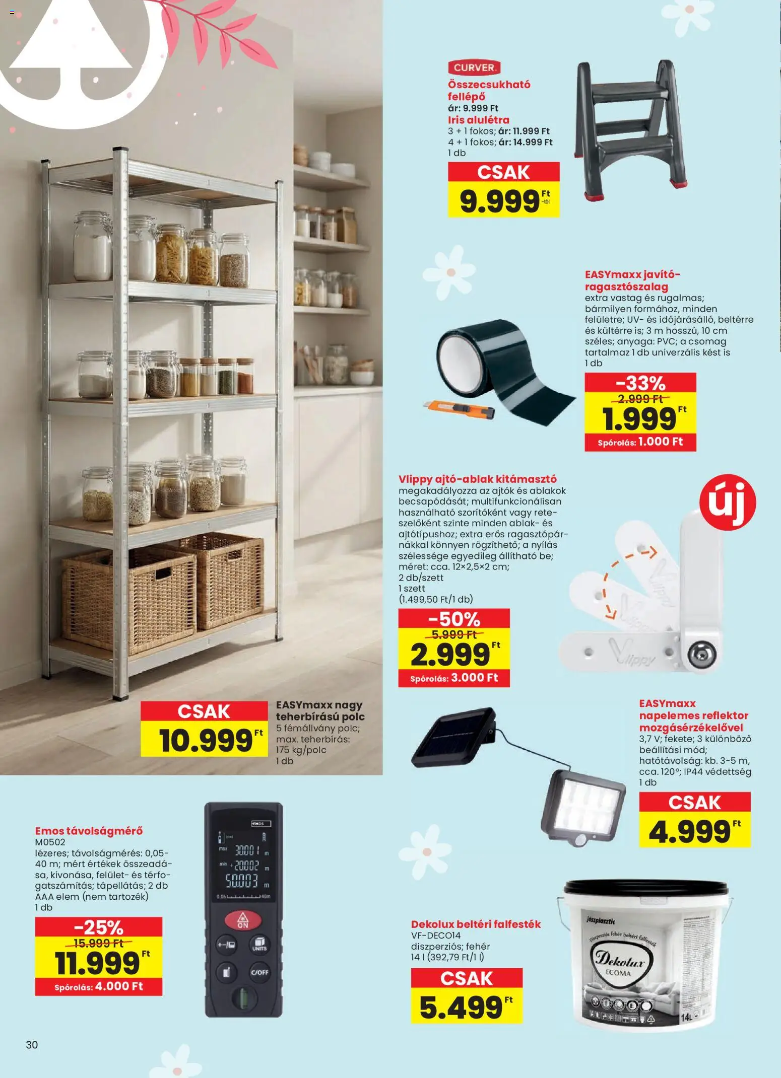 Interspar akciós ujság - amely érvényes a következő dátumtól: 04.03.2026 | Oldal: 30 | Termékek: Reflektor, Polc, Ajtók, Távolságmérő