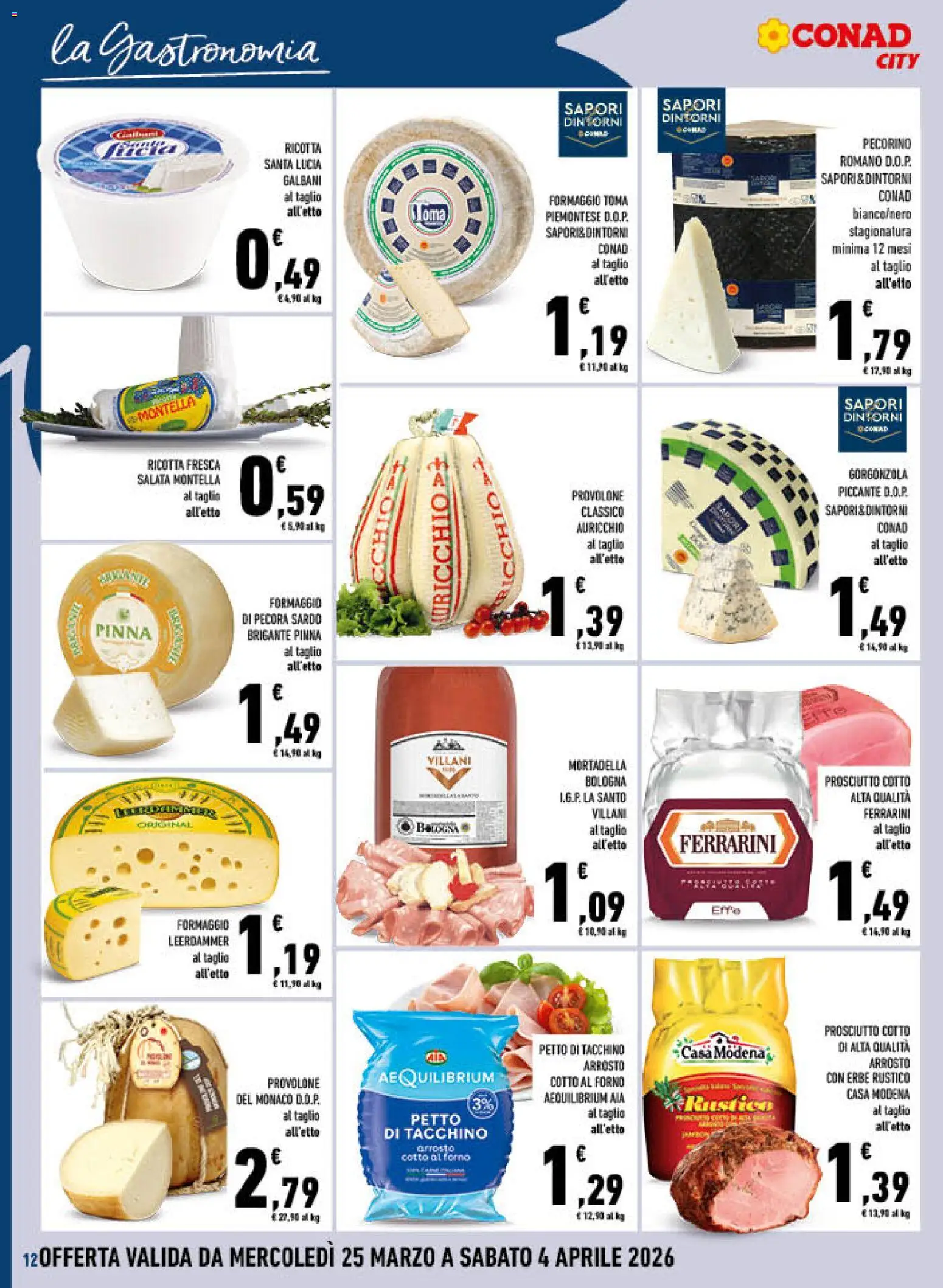 Volantino Conad del 25.03.2026 | Pagina: 12 | Prodotti: Arrosto, Tacchino, Prosciutto, Mortadella