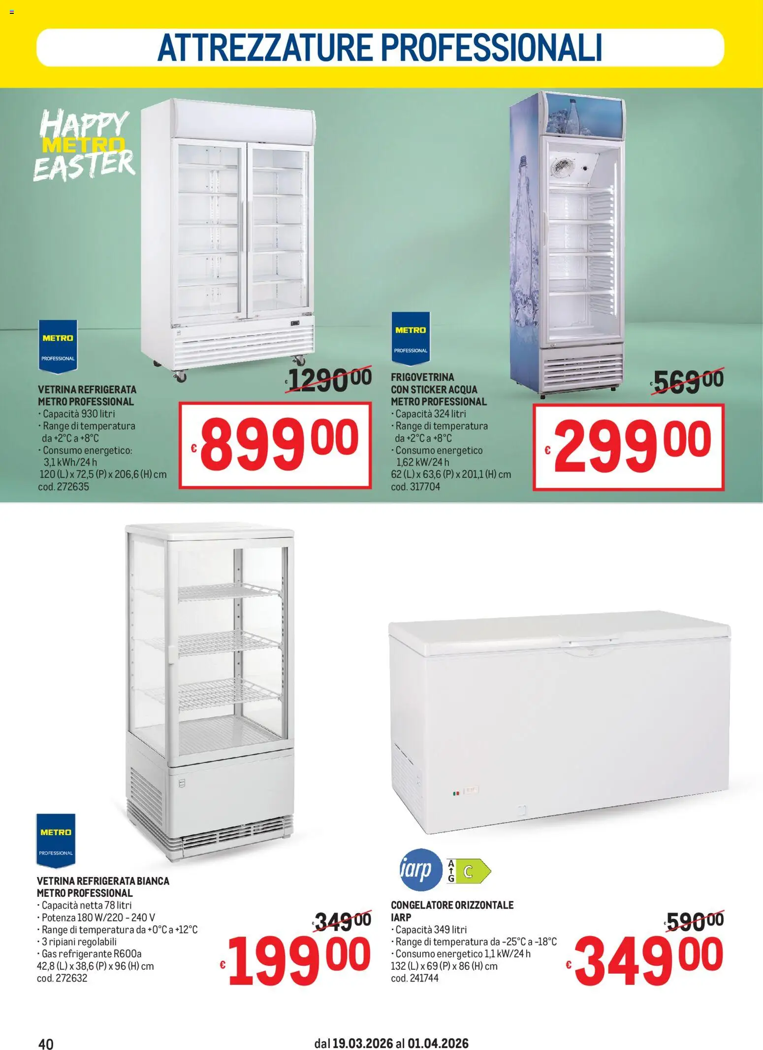 Volantino Metro volantino del 19.03.2026 | Pagina: 40 | Prodotti: Acqua, Vetrina, Congelatore