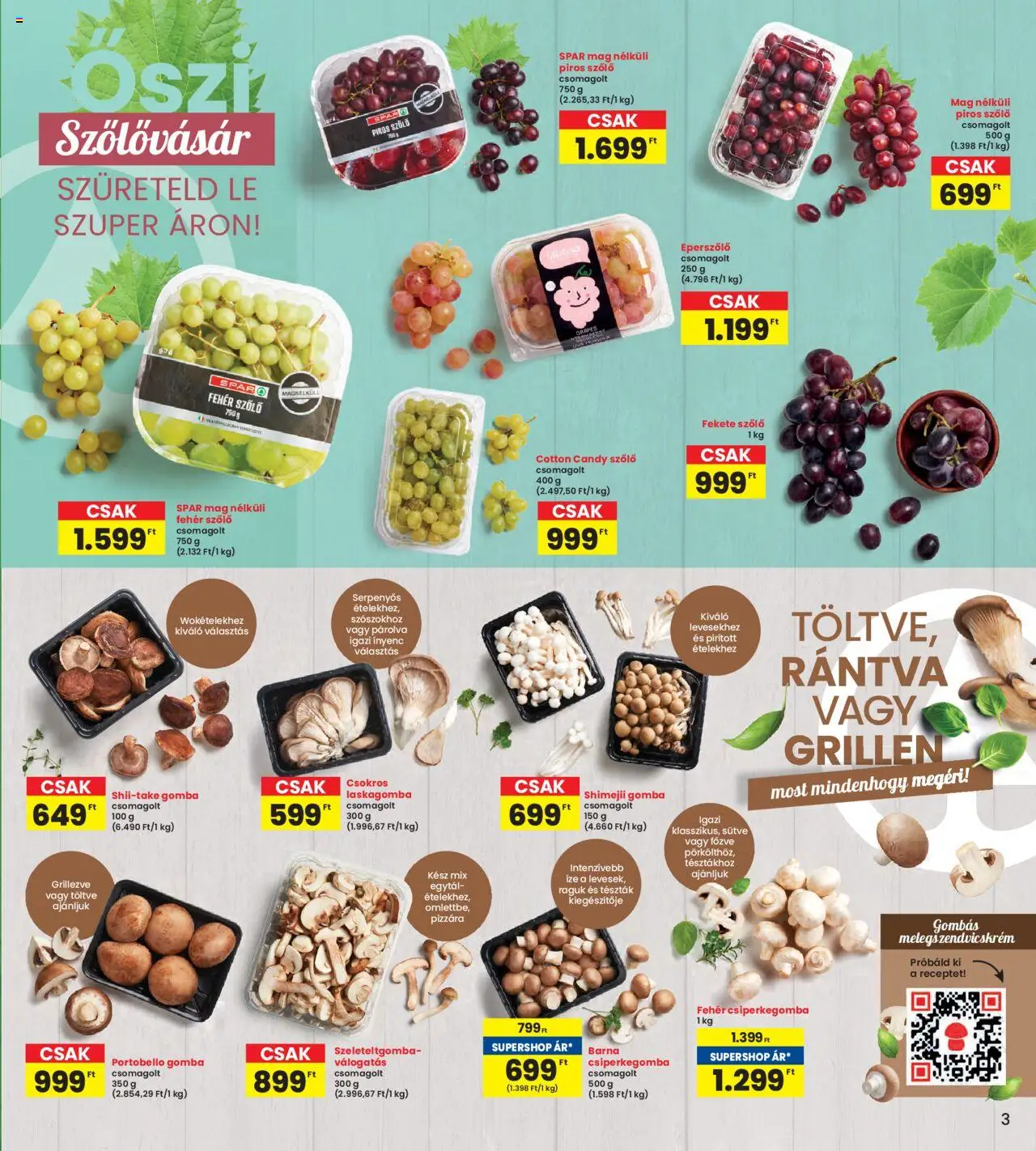 Interspar akciós ujság - amely érvényes a következő dátumtól: 11.09.2025 | Oldal: 3 | Termékek: Szőlő, Csiperkegomba, Gomba, Laskagomba