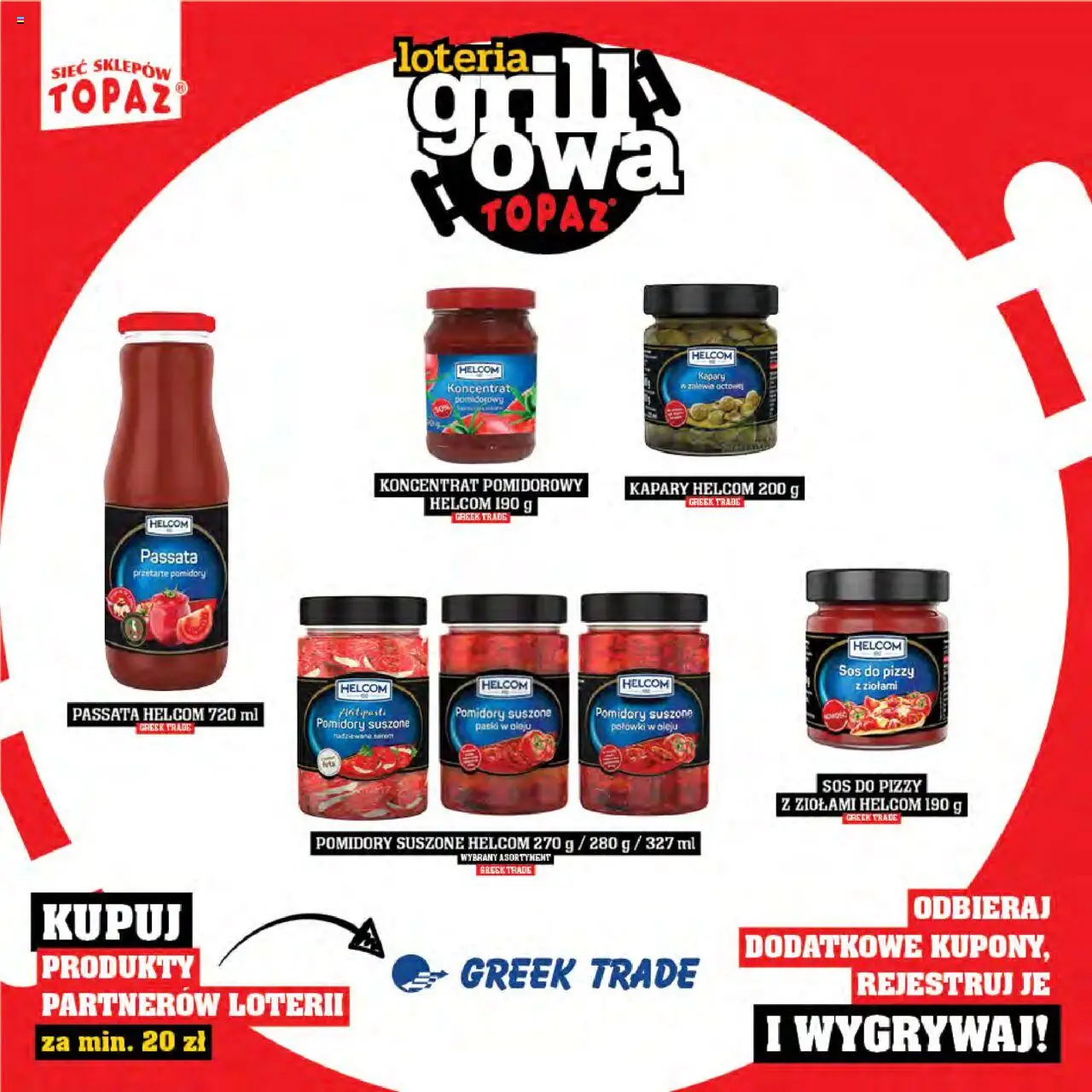 Topaz Gazetka - Katalog produktów Loteria Grillowa od 25.04.2025 | Strona: 28 | Produkty: Sos do pizzy, Suszone pomidory, Pomidory, Sos