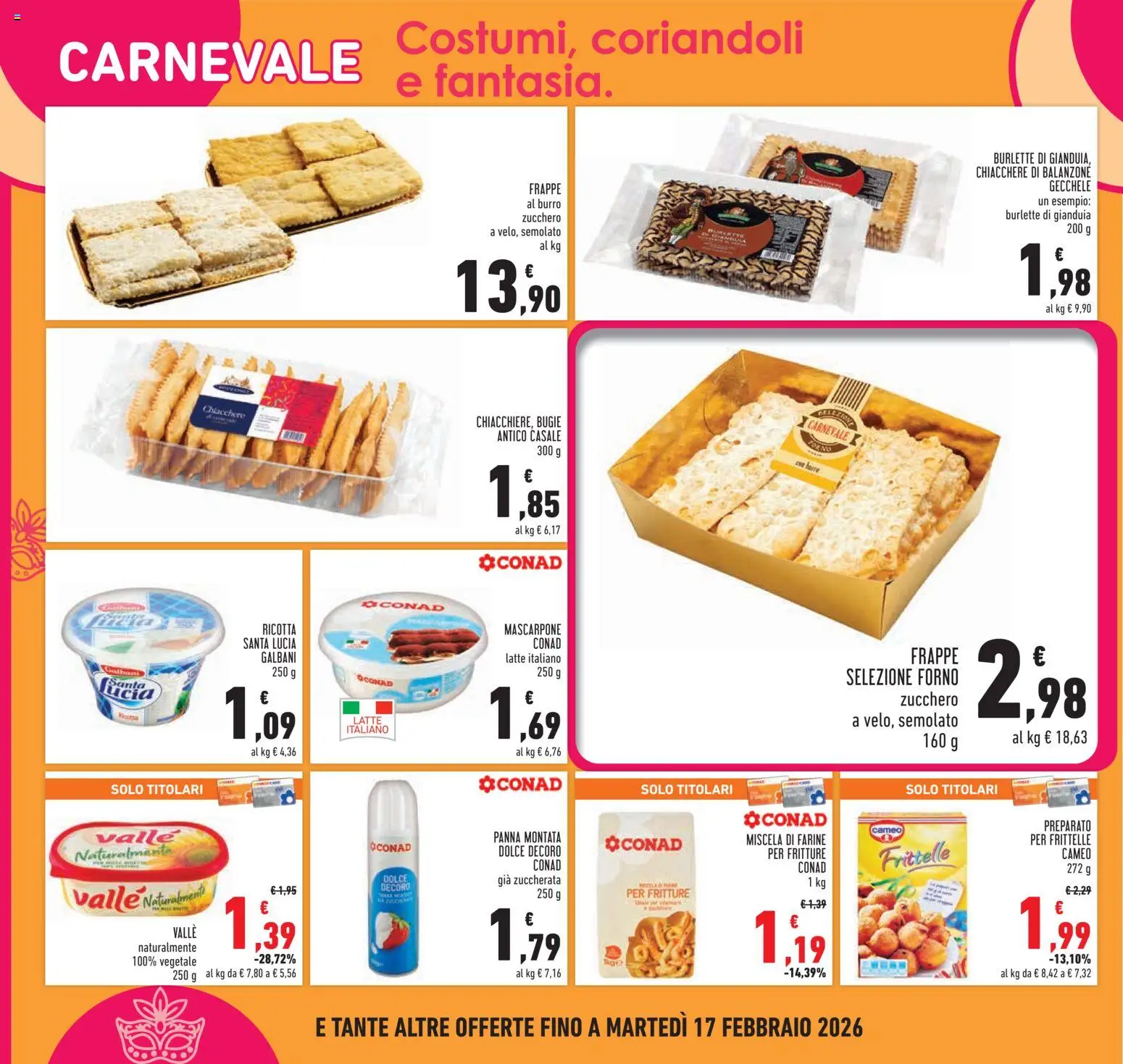 Volantino Conad del 29.01.2026 | Pagina: 16 | Prodotti: Panna, Latte, Ricotta, Forno