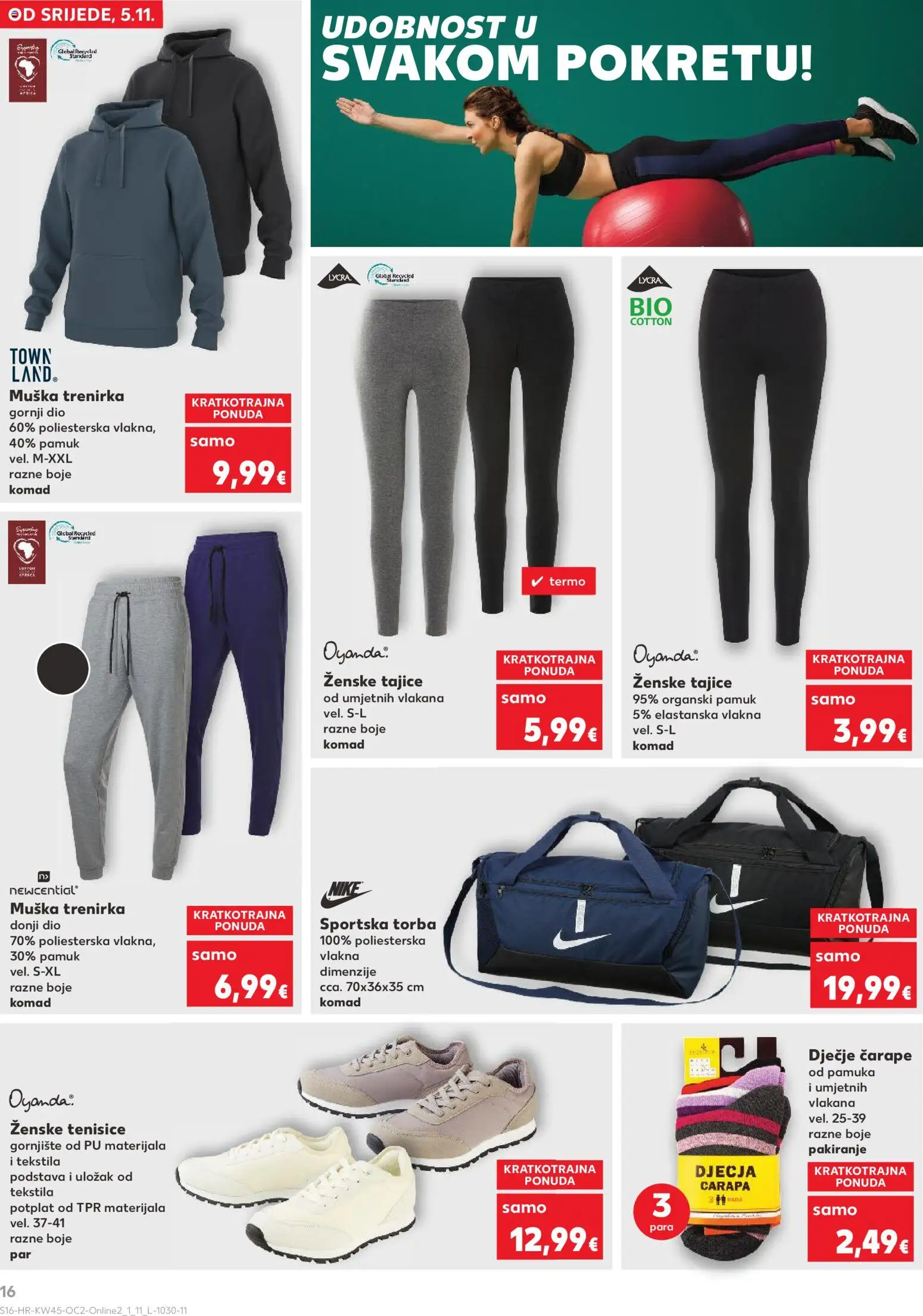 Kaufland katalog | vrijedi od 05.11.2025 | Stranica: 16 | Proizvodi: Čarape, Tajice, Tenisice, Torba