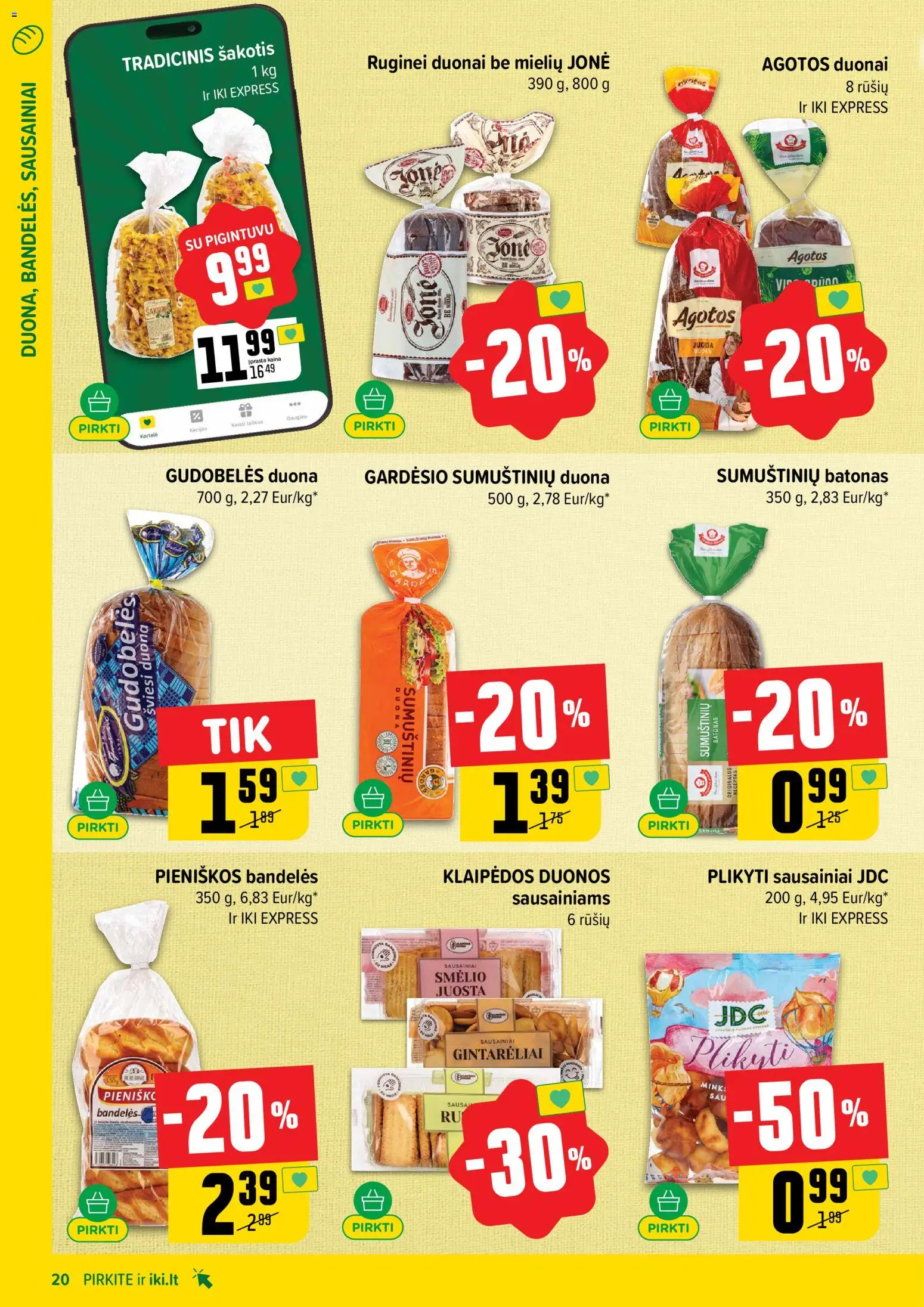 IKI akcijos nuo 02.03.2026 | Puslapis: 20 | Prekių: Sausainiai, Batonas, Bandelės, Duona