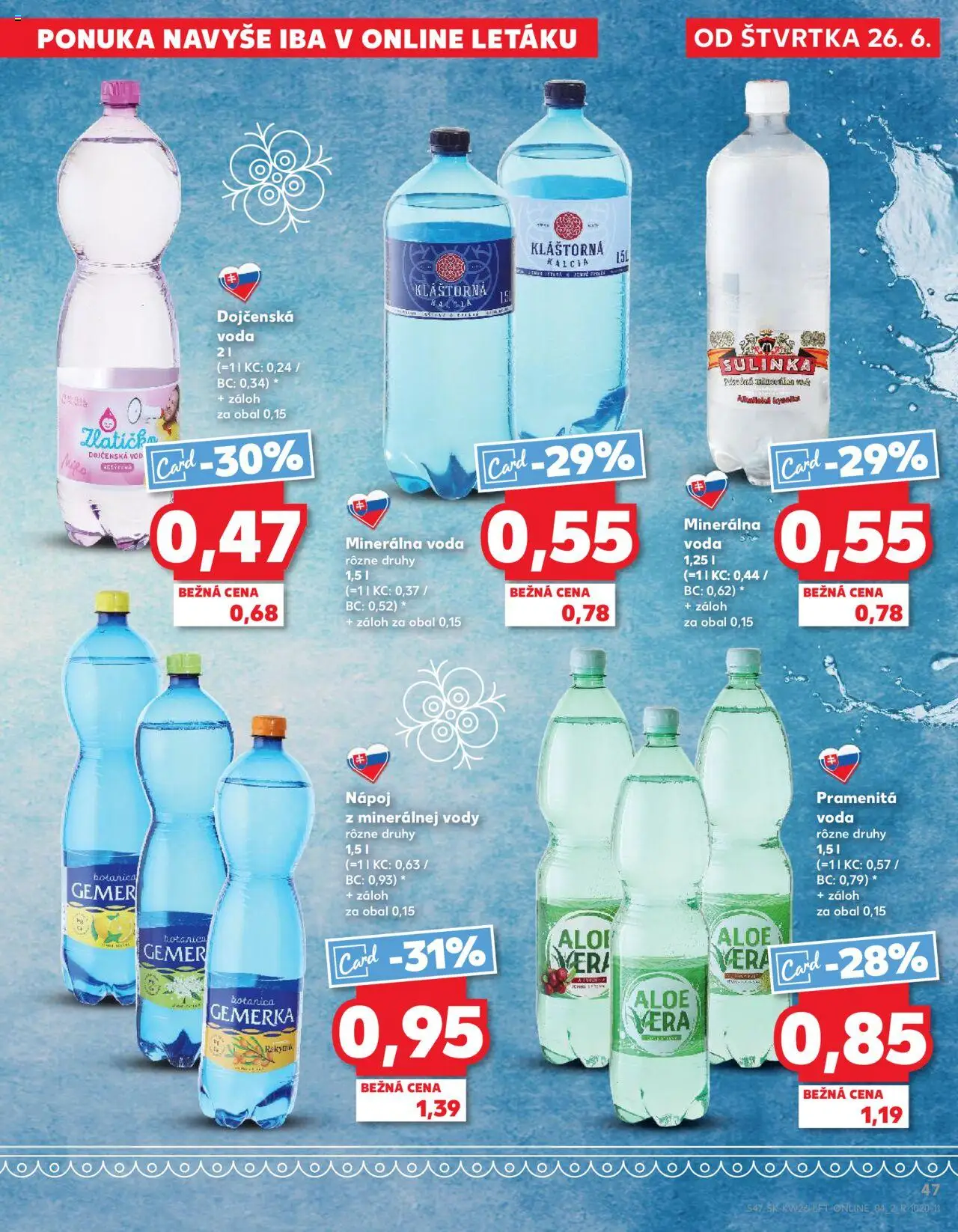 Nové Kaufland akcie – leták je platný od 26.06.2025 | Strana: 47 | Produkty: Sulinka, Voda, Minerálna voda, Gemerka