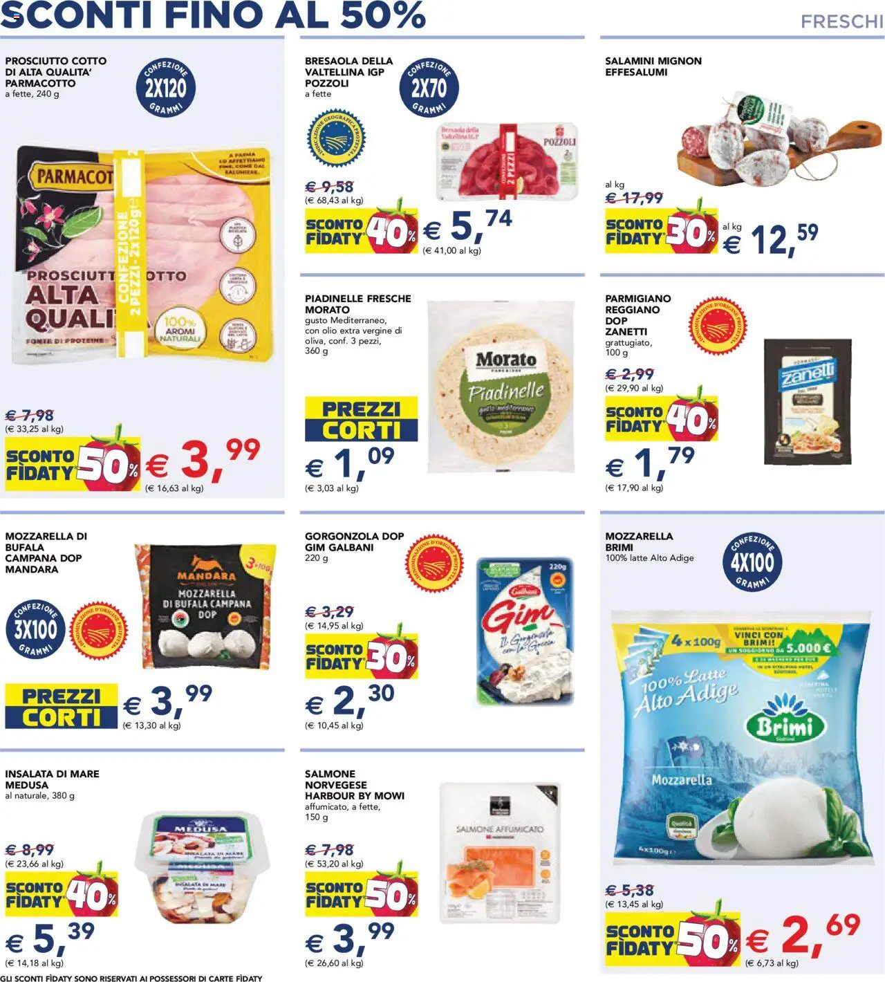 Volantino Esselunga S del 11.09.2025 | Pagina: 4 | Prodotti: Insalata, Latte, Prosciutto, Olio extra vergine