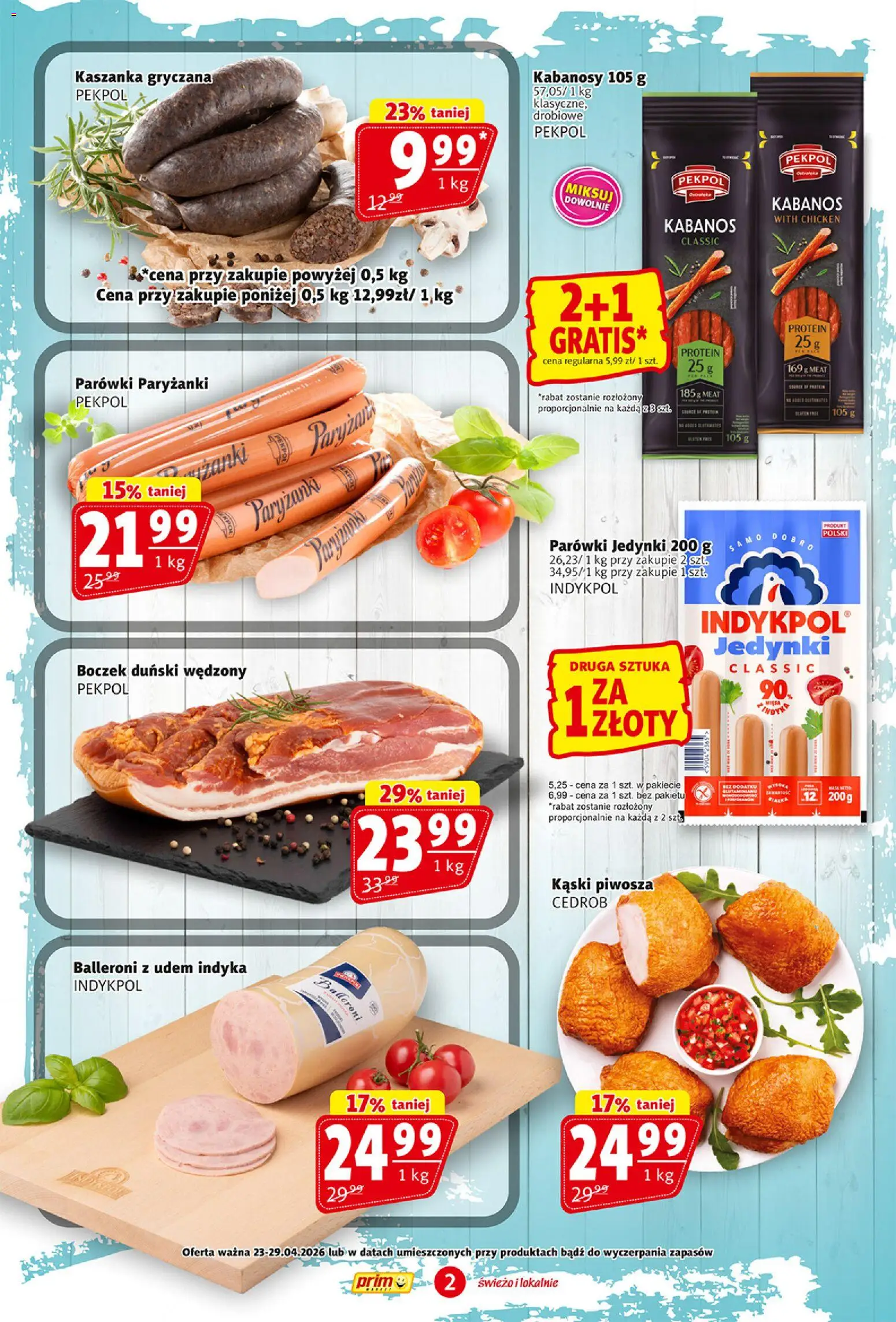 Prim Market gazetka od 23.04.2026 | Strona: 2 | Produkty: Kabanosy, Parówki, Kaszanka, Boczek