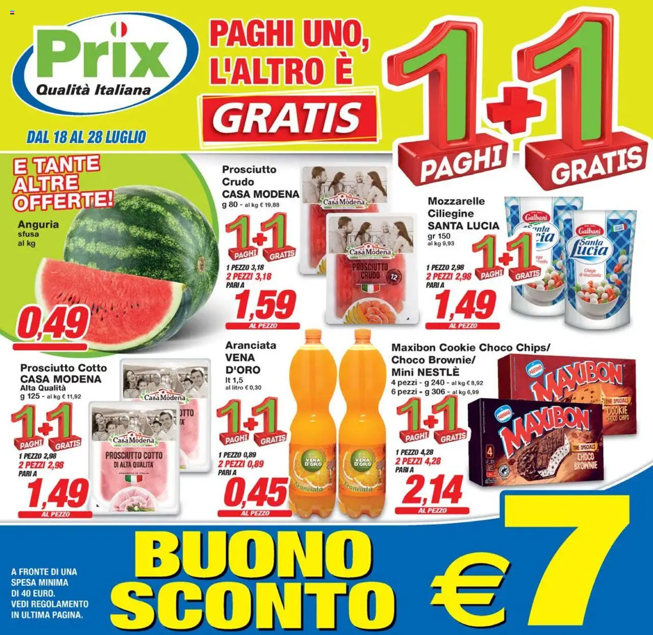 Volantino Prix del 18.07.2025 | Pagina: 1 | Prodotti: Prosciutto Cotto, Prosciutto, Anguria, The