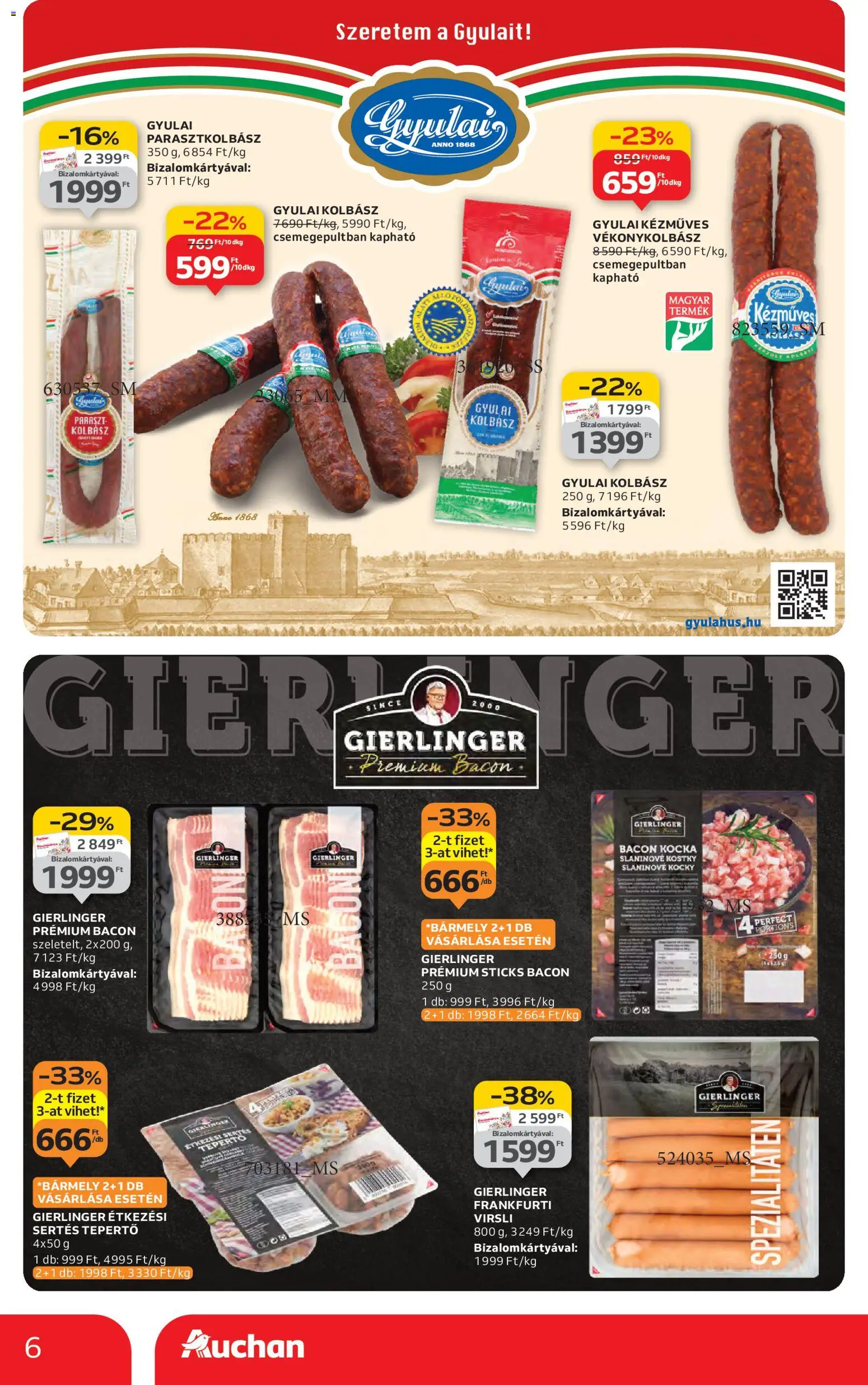 Auchan akciós ujság - amely érvényes a következő dátumtól: 06.11.2025 | Oldal: 6 | Termékek: Virsli, Kolbász, Bacon, Gyulai kolbász