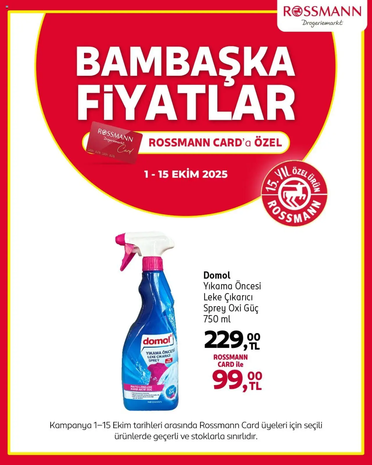 Rossmann Bambaşka Fiyatlar - 01.10.2025 tarihinden itibaren geçerlidir | Sayfa: 4 | Ürünler: Leke çıkarıcı