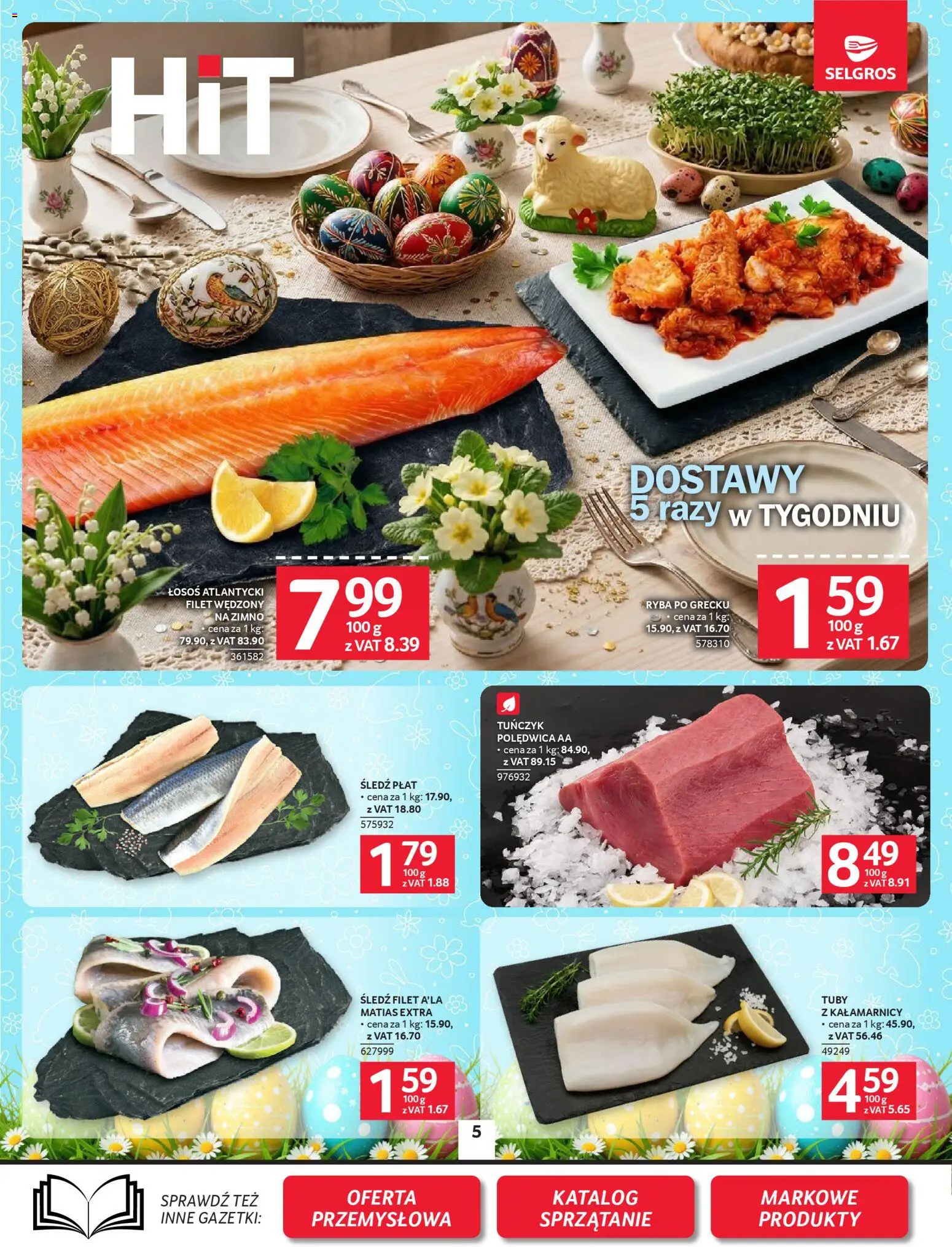 Selgros cash&carry gazetka od 26.03.2026 | Strona: 5 | Produkty: Śledź, Łosoś atlantycki, Tuńczyk, Ryba po grecku