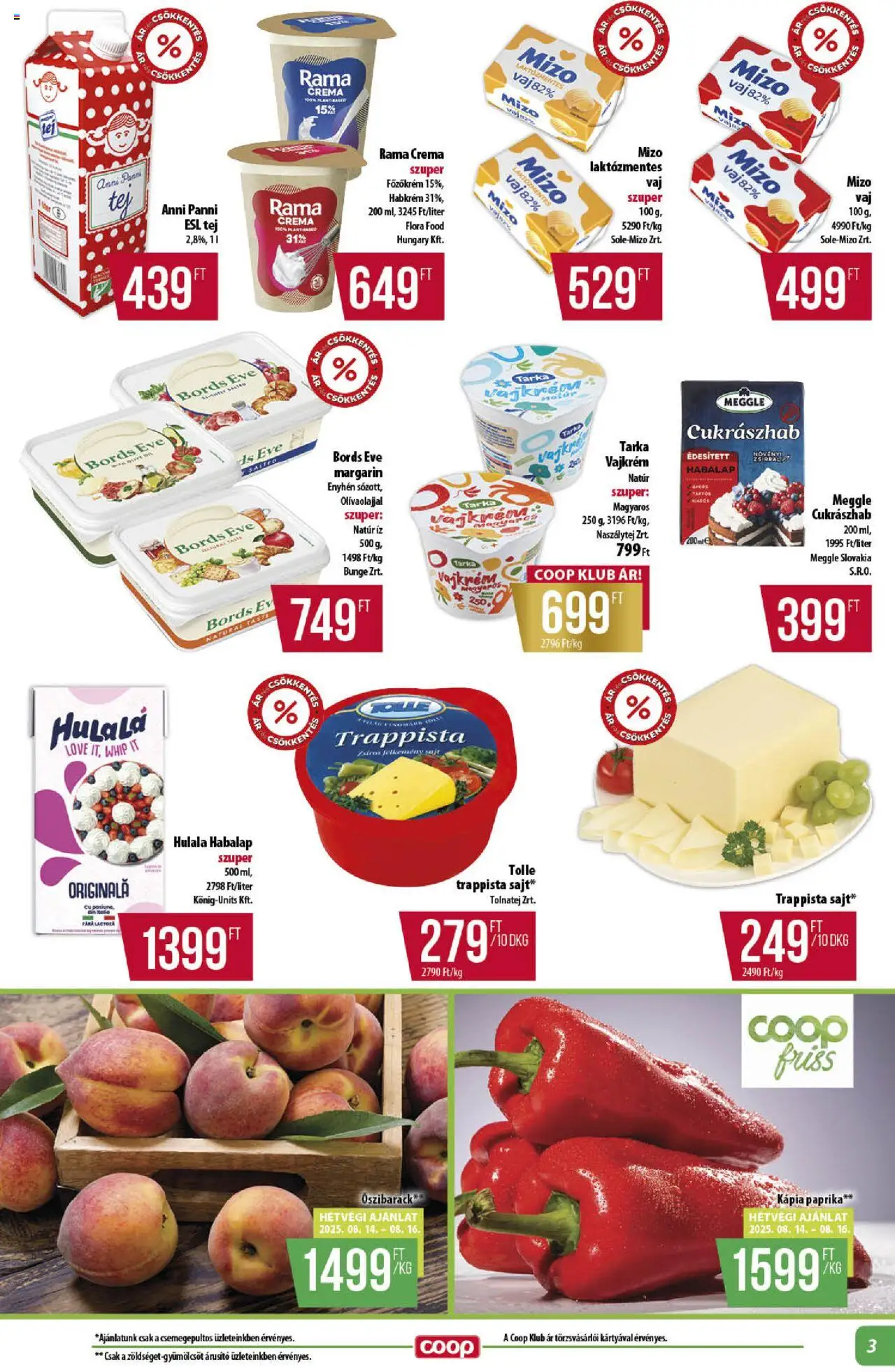 COOP akciós ujság - amely érvényes a következő dátumtól: 14.08.2025 | Oldal: 3 | Termékek: Margarin, Tej, Vajkrém, Kápia paprika
