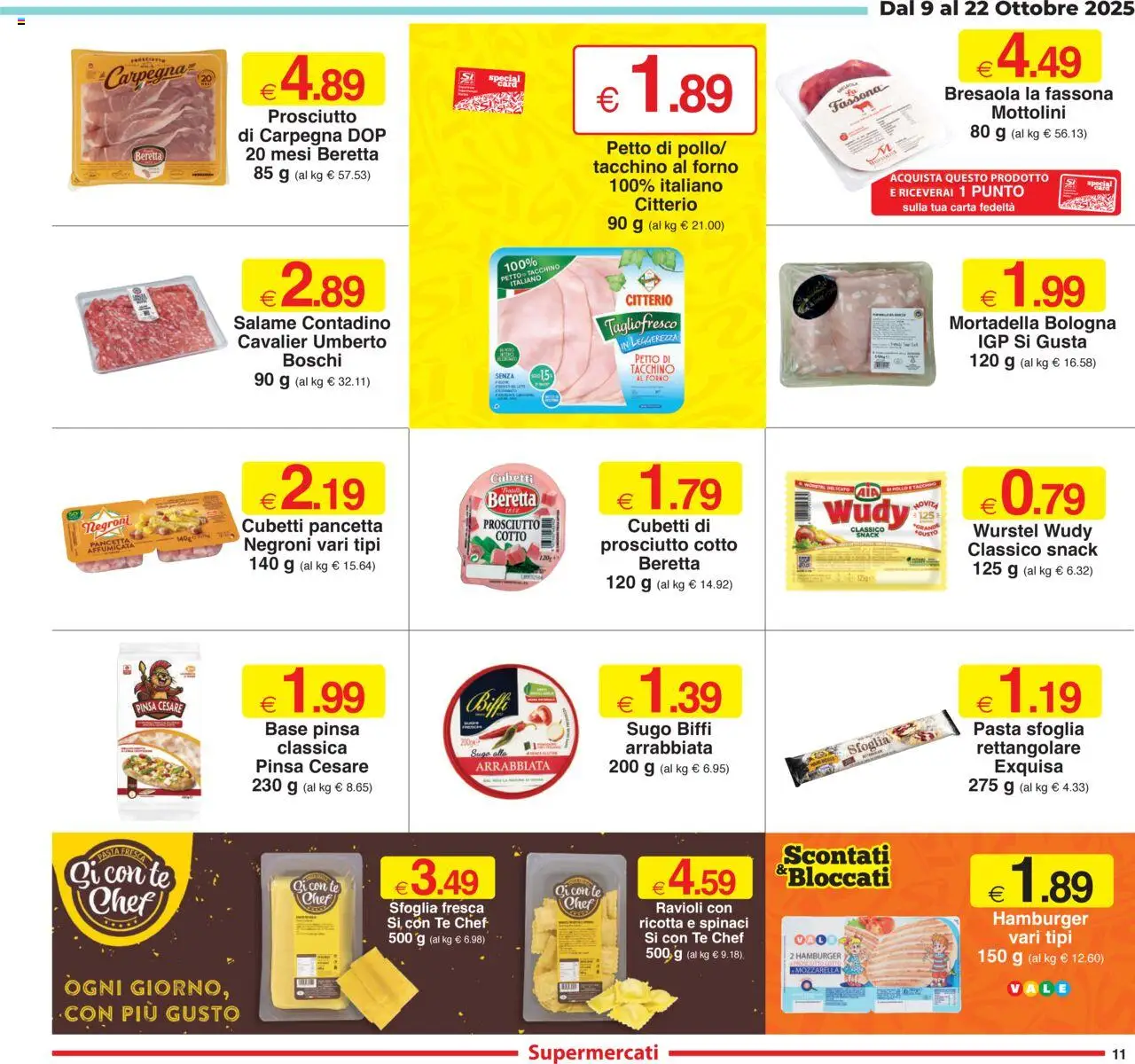 Volantino Sì con Te del 09.10.2025 | Pagina: 11 | Prodotti: Salame, Tacchino, Mortadella, Ricotta