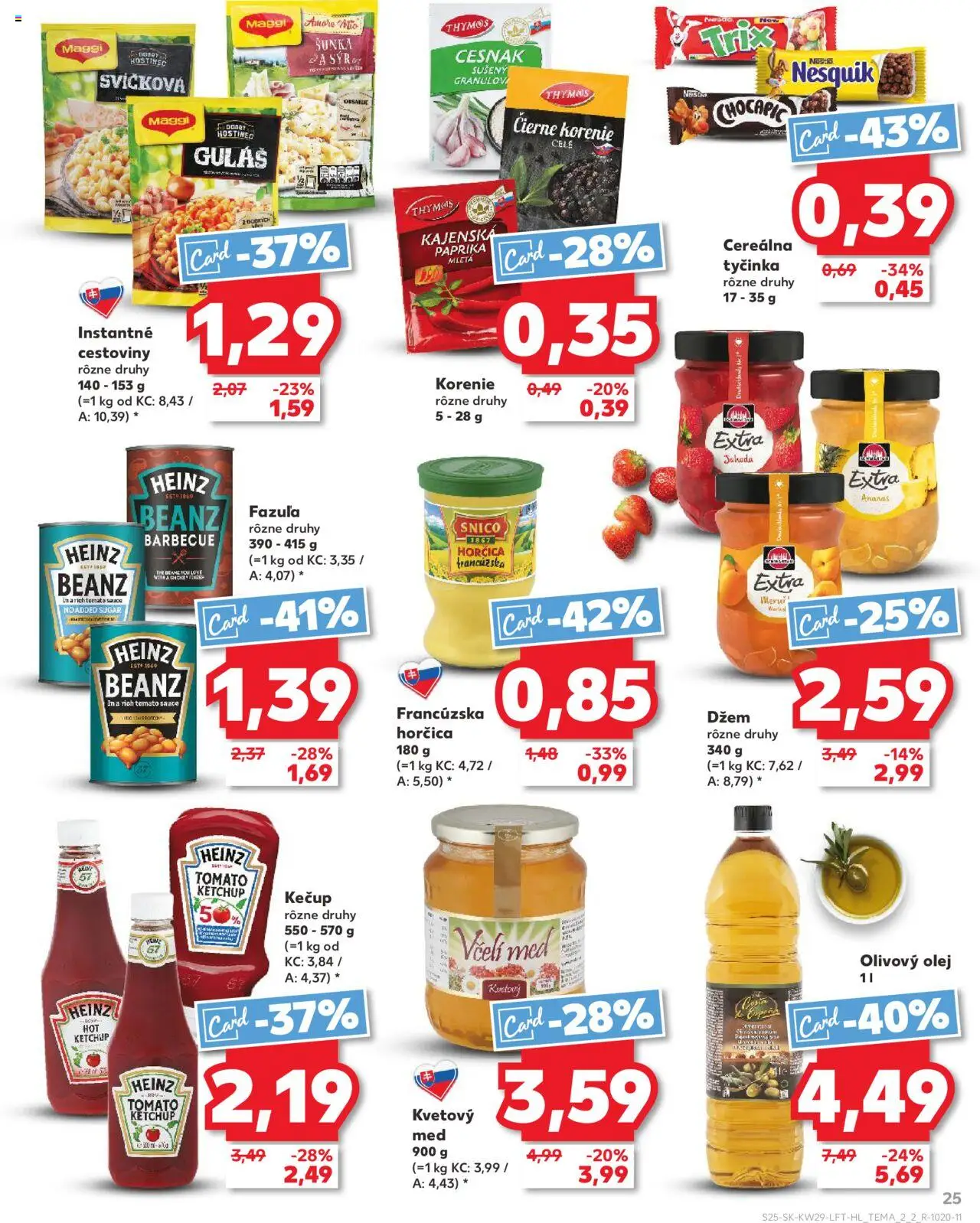 Nové Kaufland akcie – leták je platný od 17.07.2025 | Strana: 25 | Produkty: Cestoviny, Olivový olej, Fazuľa, Cesnak