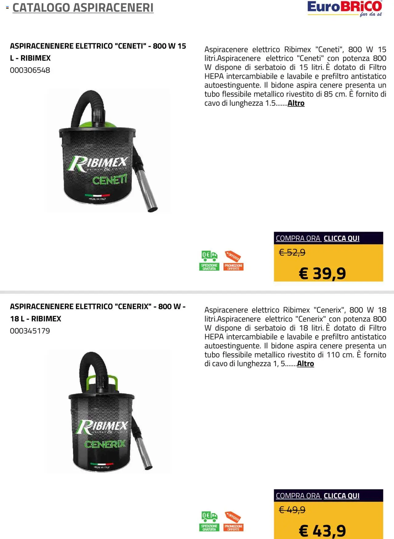 Volantino Eurobrico del 23.07.2025 | Pagina: 13 | Prodotti: Tubo, Aspiracenere, Cavo