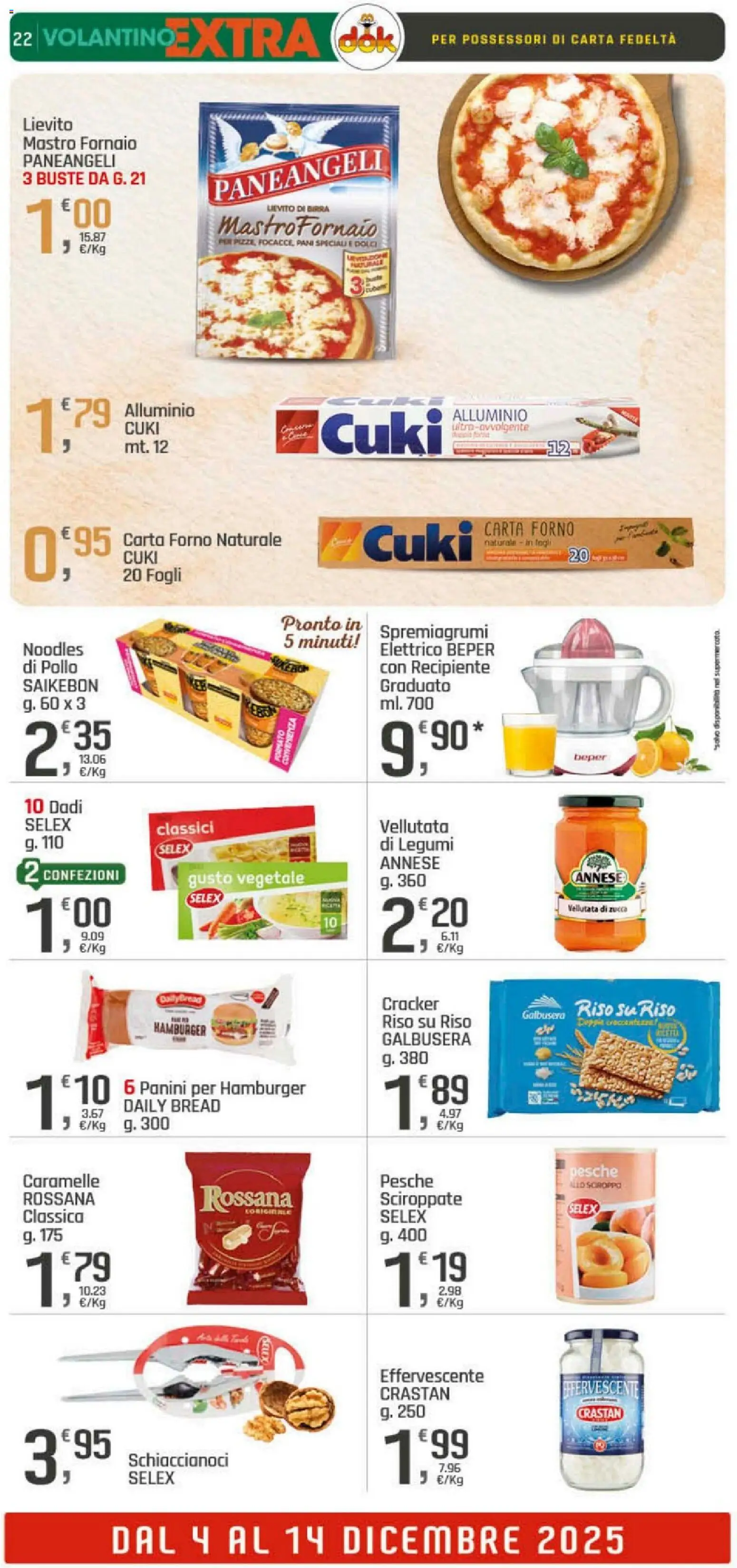 Volantino DOK del 04.12.2025 | Pagina: 22 | Prodotti: Legumi, Birra, Caramelle, Alluminio