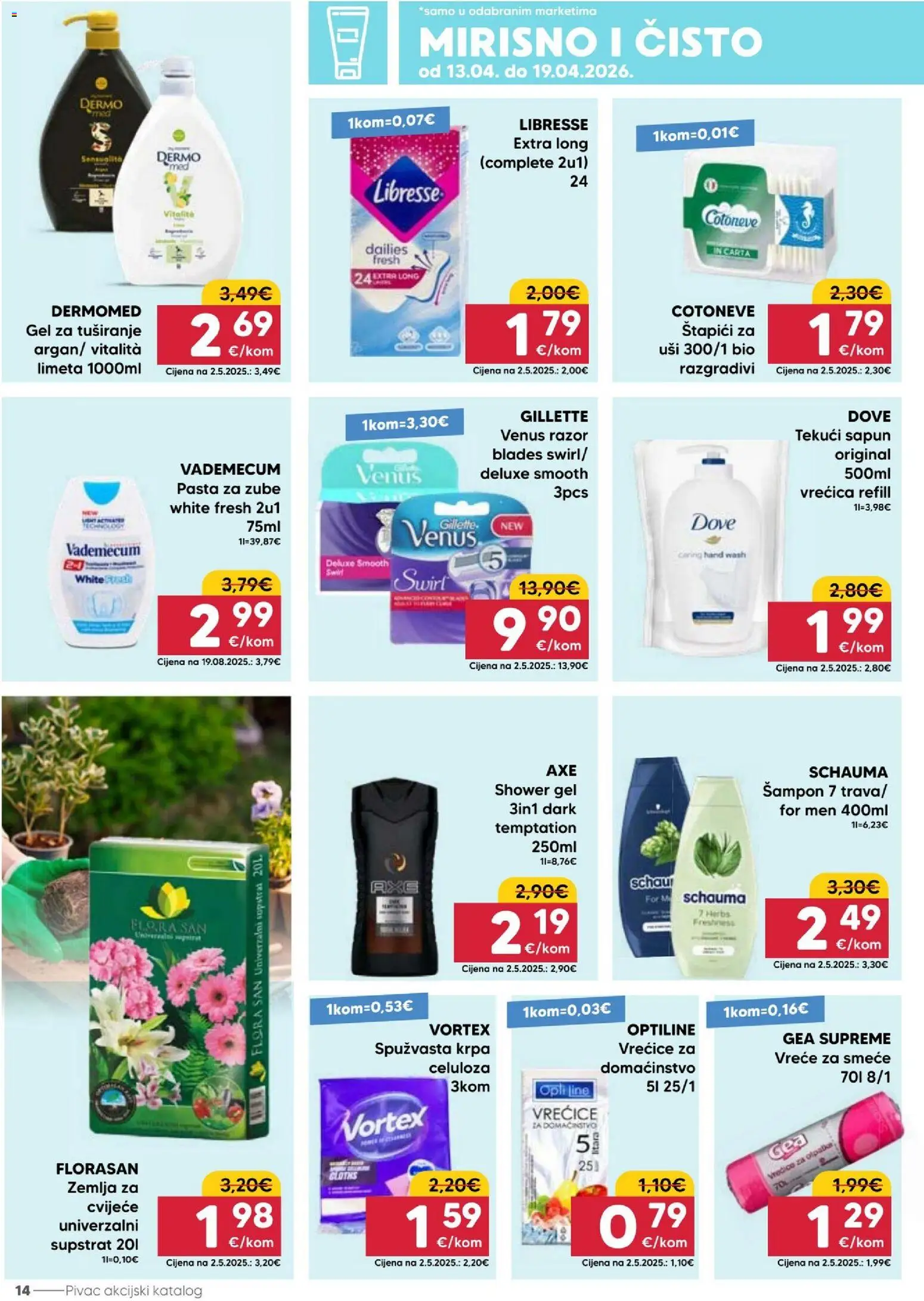 Pivac katalog | vrijedi od 13.04.2026 | Stranica: 14 | Proizvodi: Šampon, Sapun, Limeta, Libresse