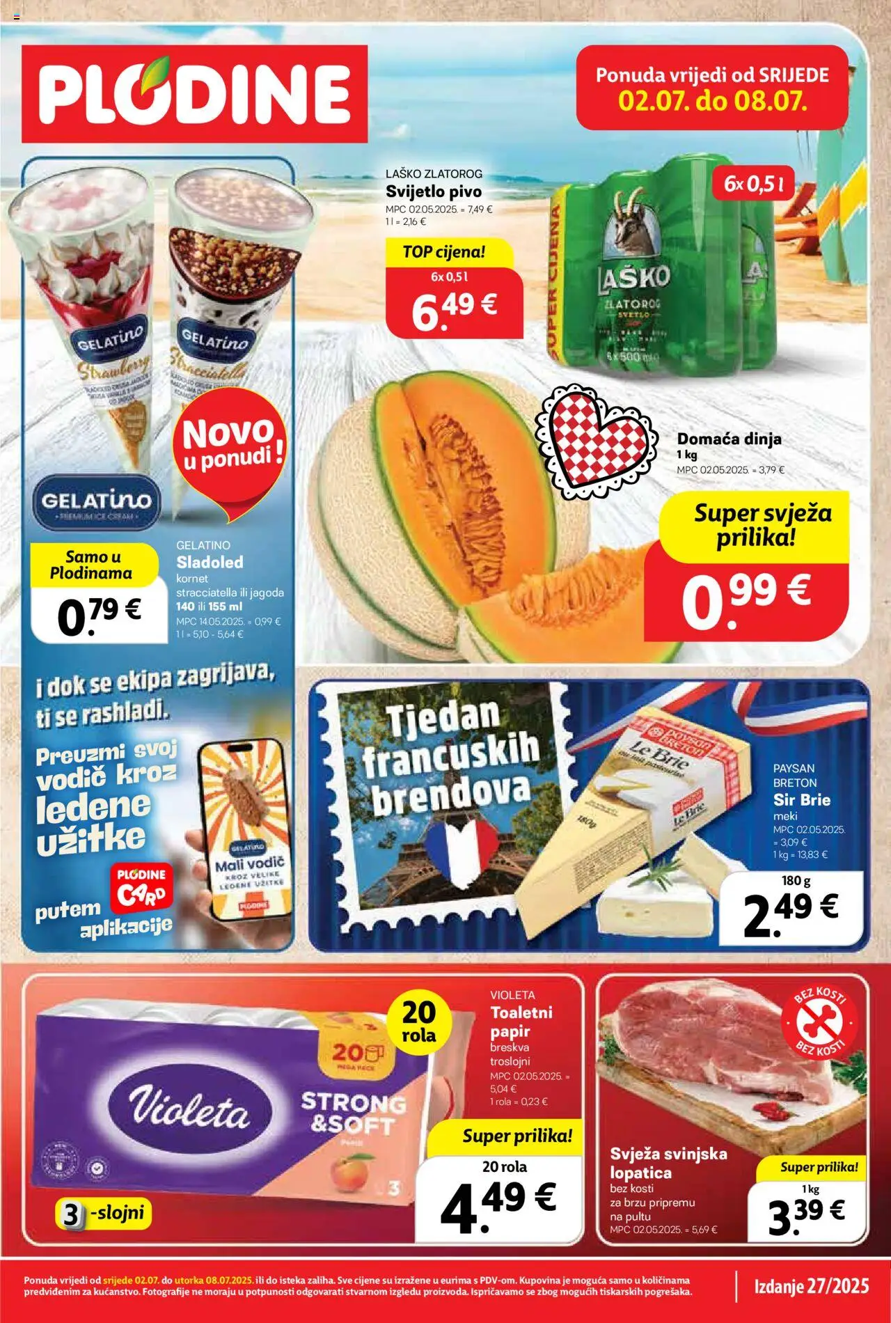 Plodine katalog | vrijedi od 02.07.2025 | Stranica: 1 | Proizvodi: Svinjska lopatica, Sir, Sladoled, Lopatica