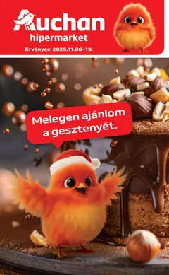 Auchan - Hipermarket gesztenye ajánlataink - amely érvényes a következő dátumtól: 06.11.2025